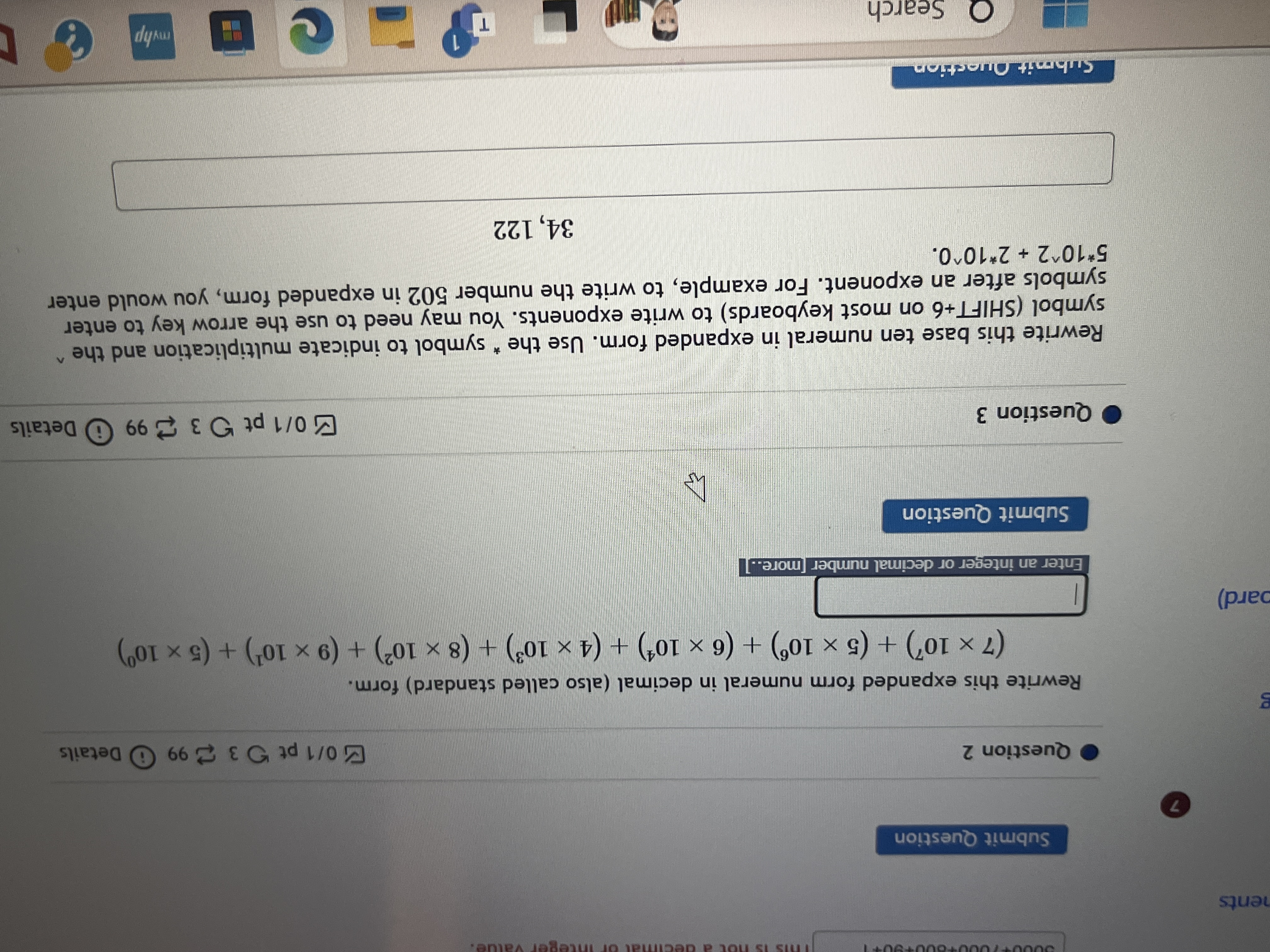 Submit Question
7
Question 2
0/1pt
3
99
Details

Rewrite this expanded