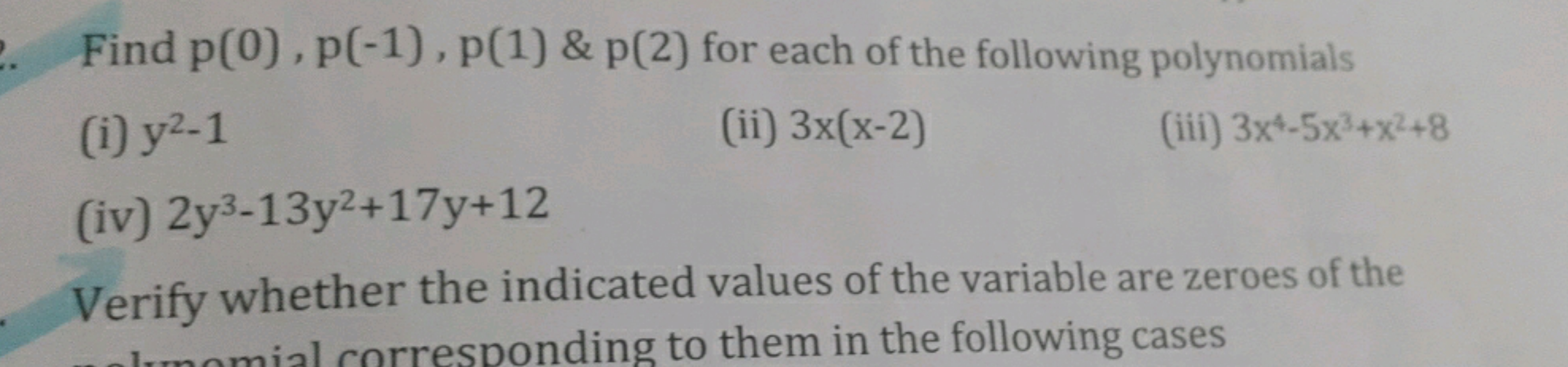 2. Find p(0), p(-1), p(1) & p(2) for each of the following polynomials