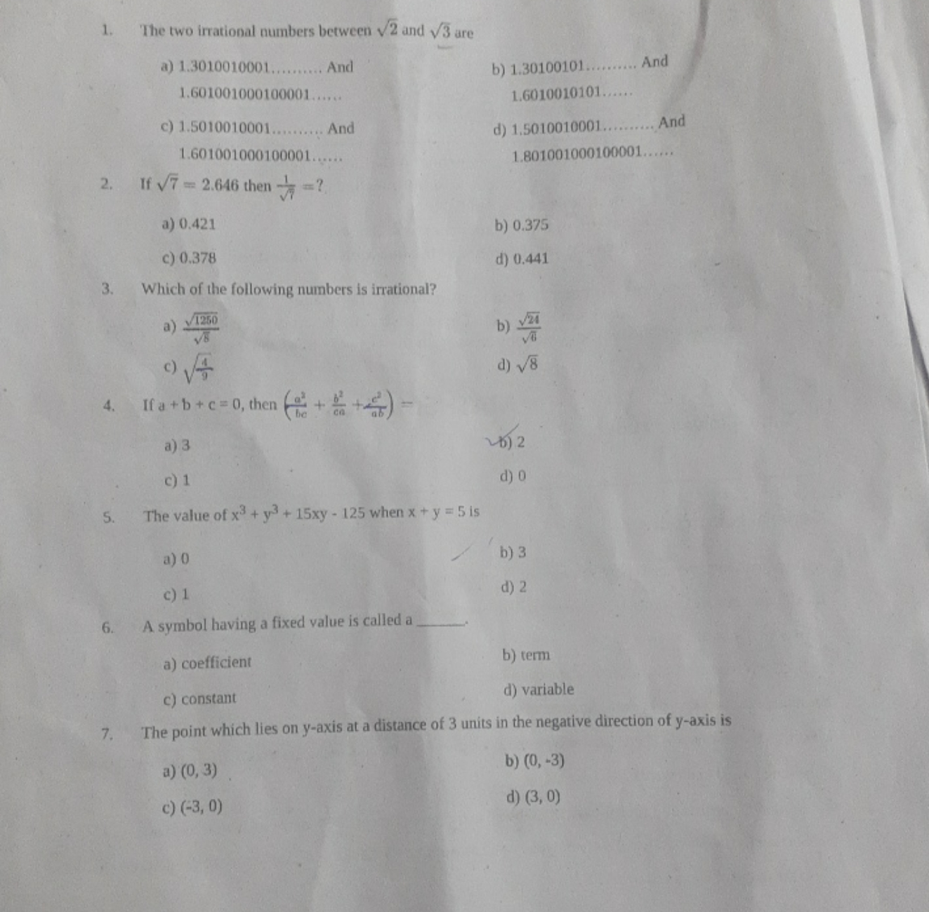 1. The two irrational numbers between 2​ and 3​ are
a) 1.3010010001 . 