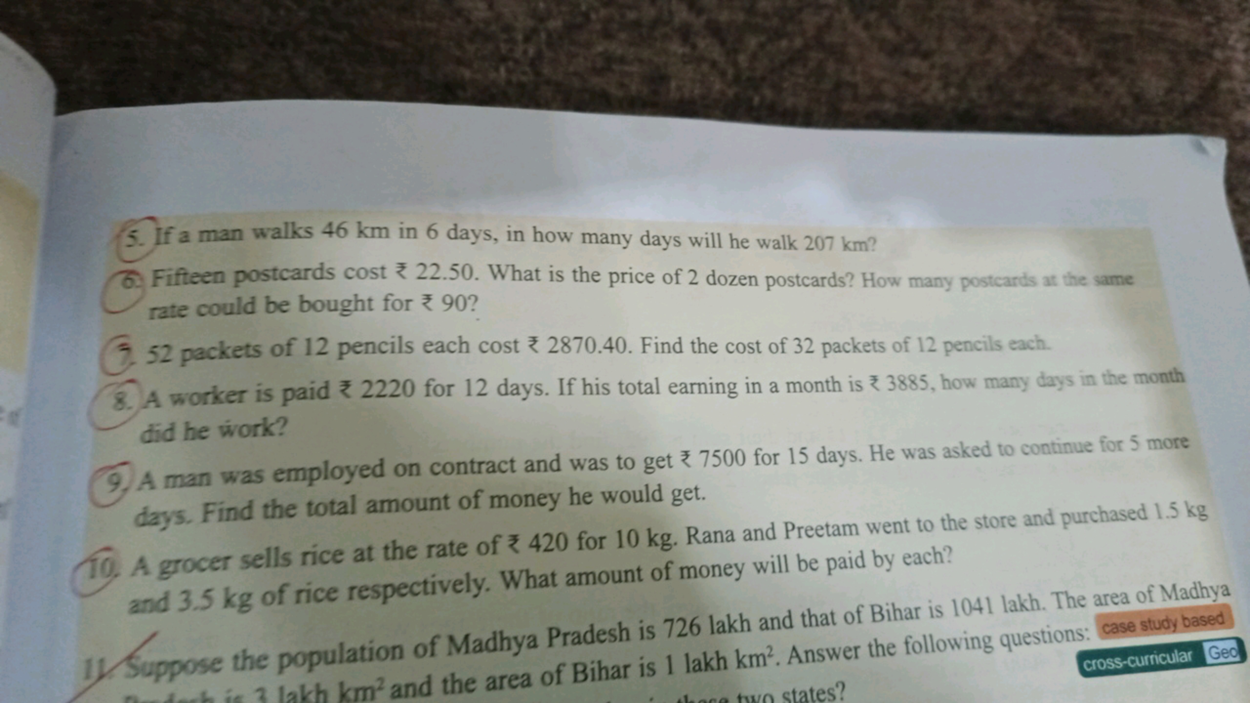 5. If a man walks 46 km in 6 days, in how many days will he walk 207 k