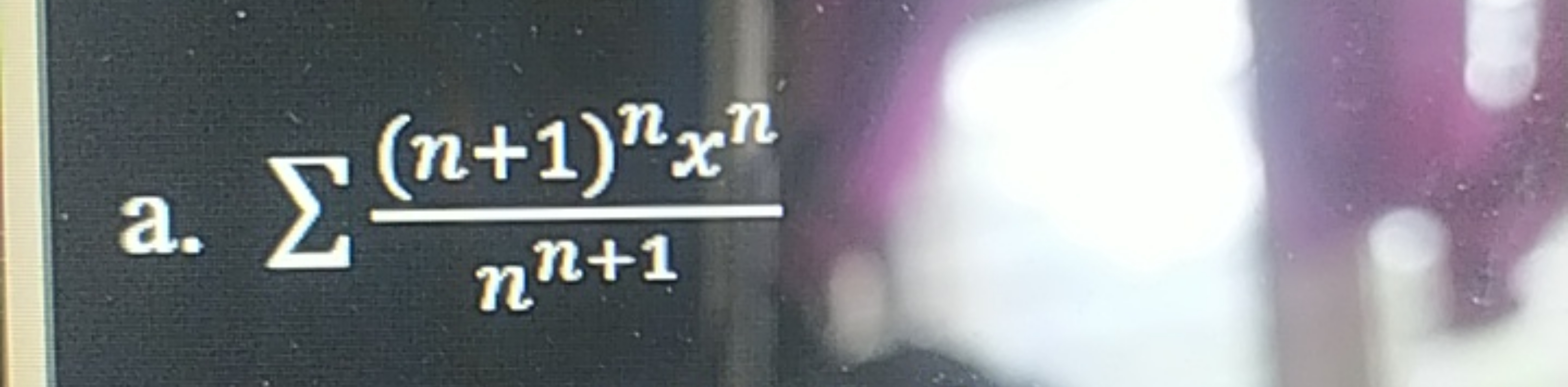 a. ∑nn+1(n+1)nxn​