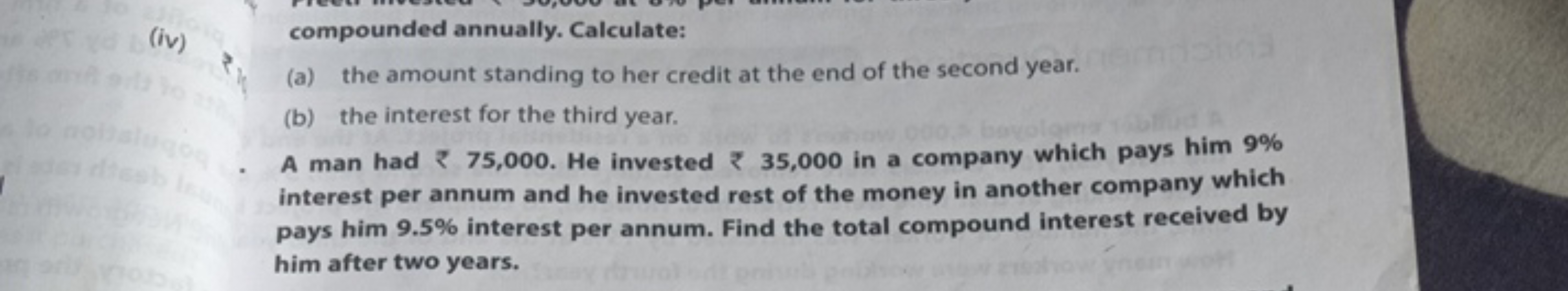 (iv) compounded annually. Calculate:
(a) the amount standing to her cr