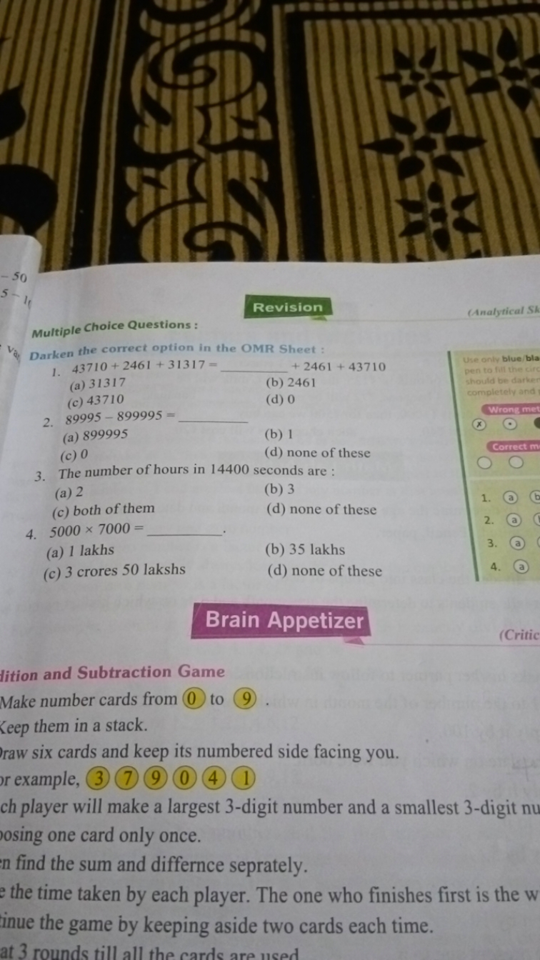 Revision
Multiple Choice Questions :
Darken the correct option in the 