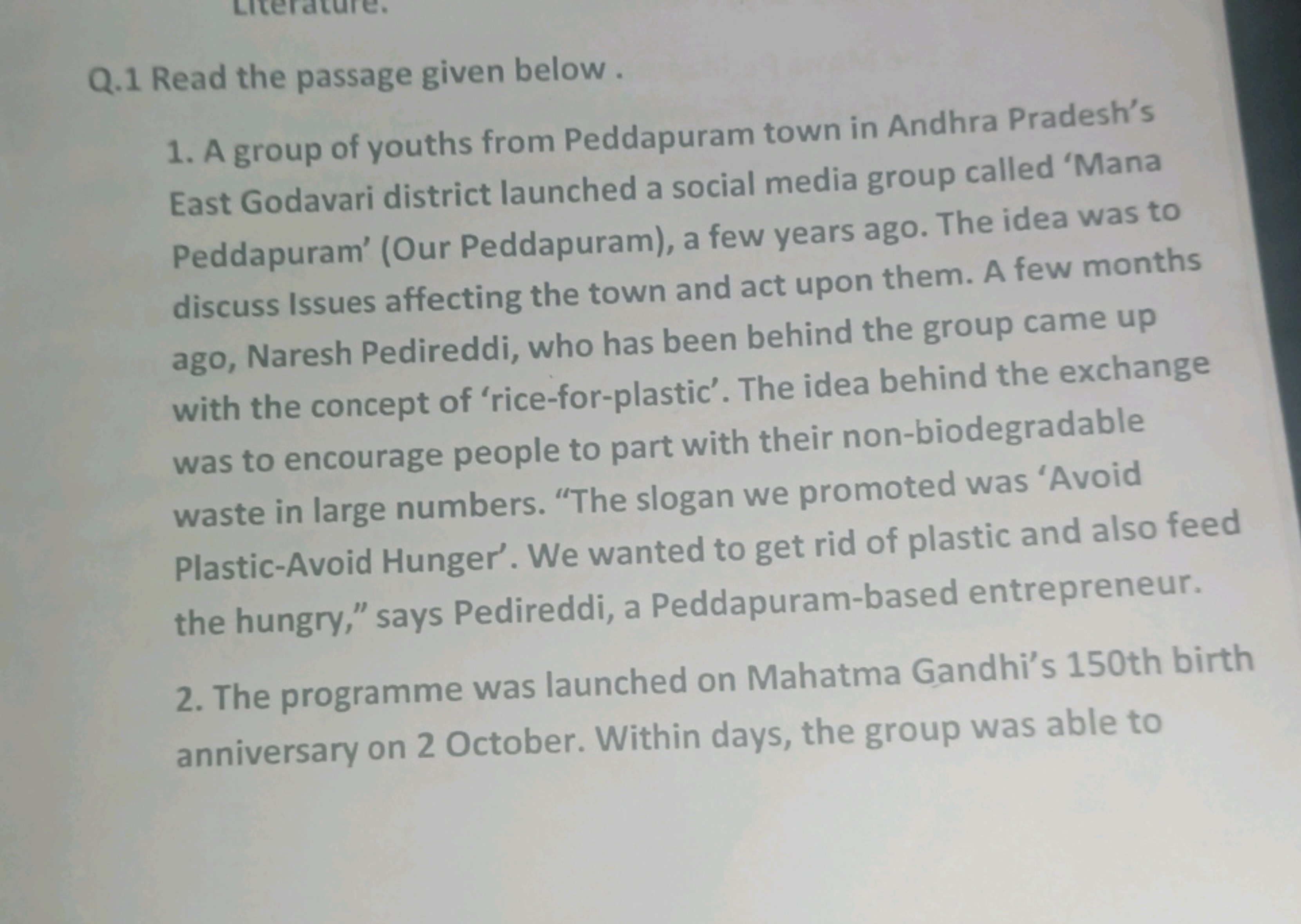 Q.1 Read the passage given below.
1. A group of youths from Peddapuram