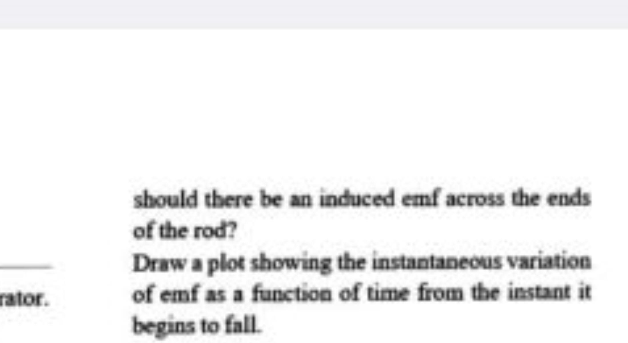 should there be an induced emf across the ends of the rod?
Draw a plot