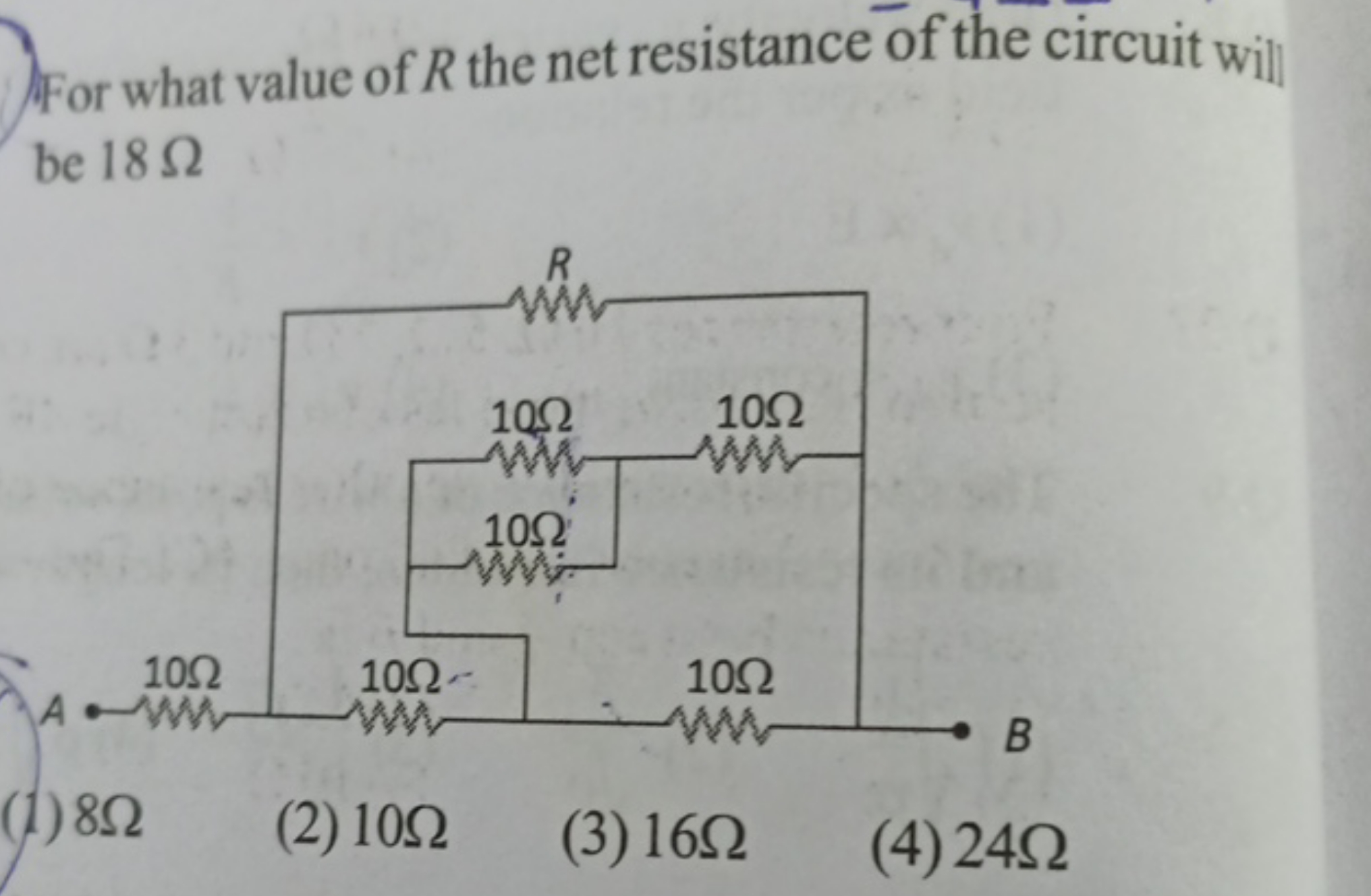 For what value of R the net resistance of the circuit will be 18Ω
(1) 