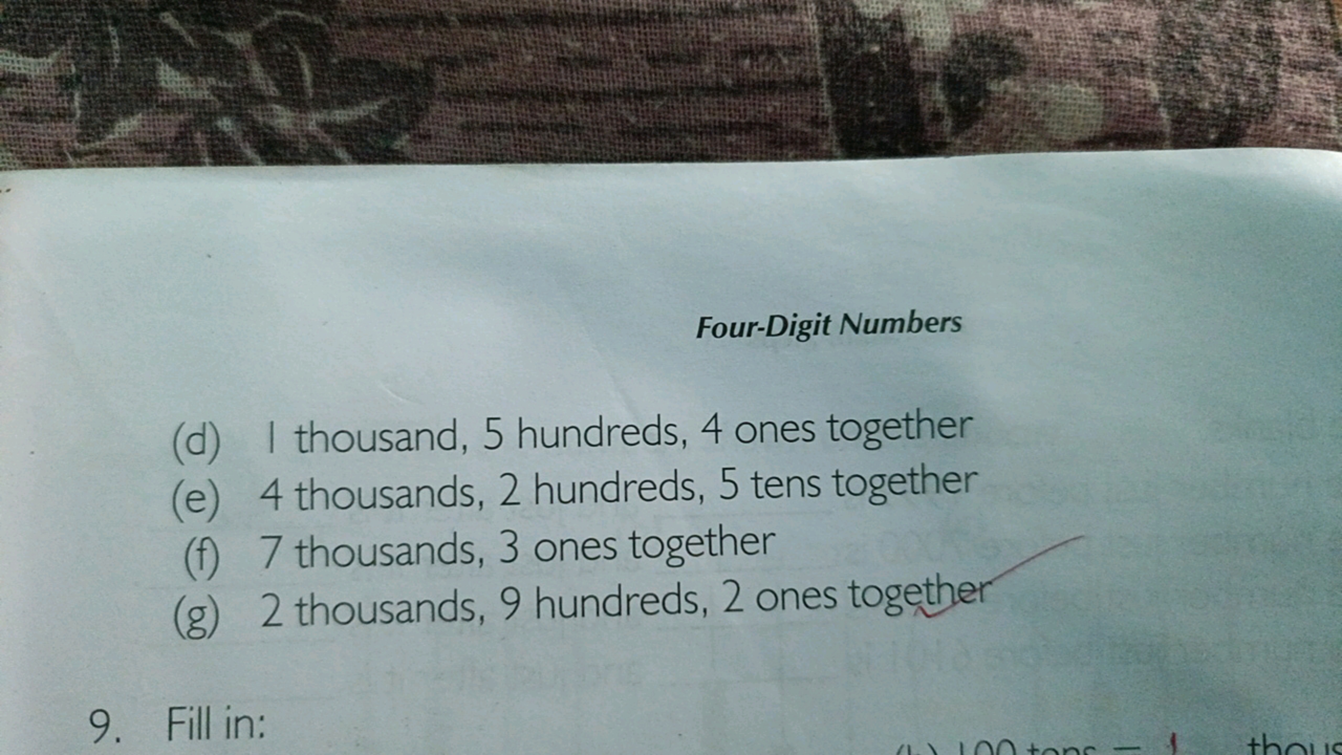 Four-Digit Numbers
(d) I thousand, 5 hundreds, 4 ones together
(e) 4 t