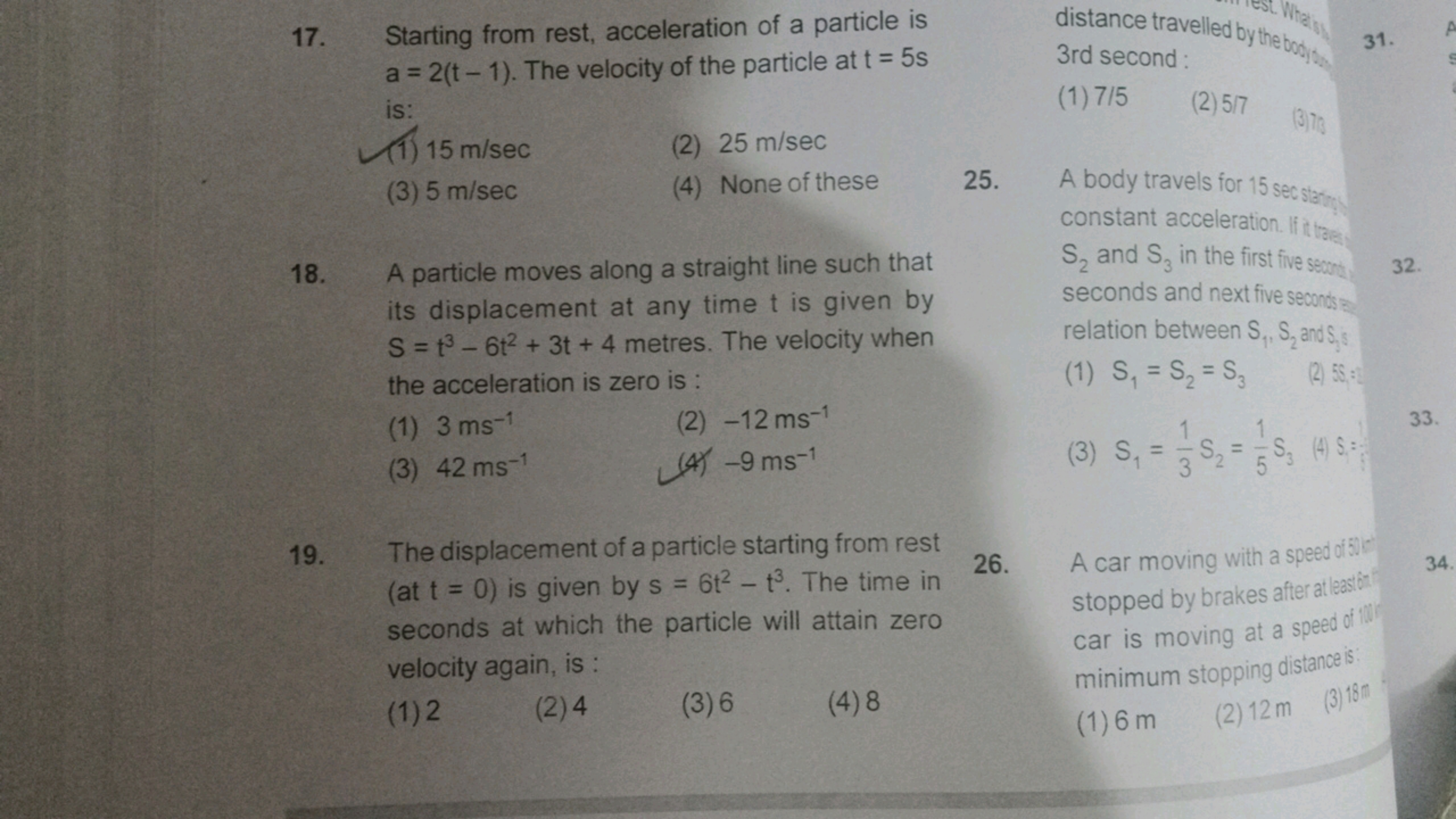 17. Starting from rest, acceleration of a particle is a=2(t−1). The ve