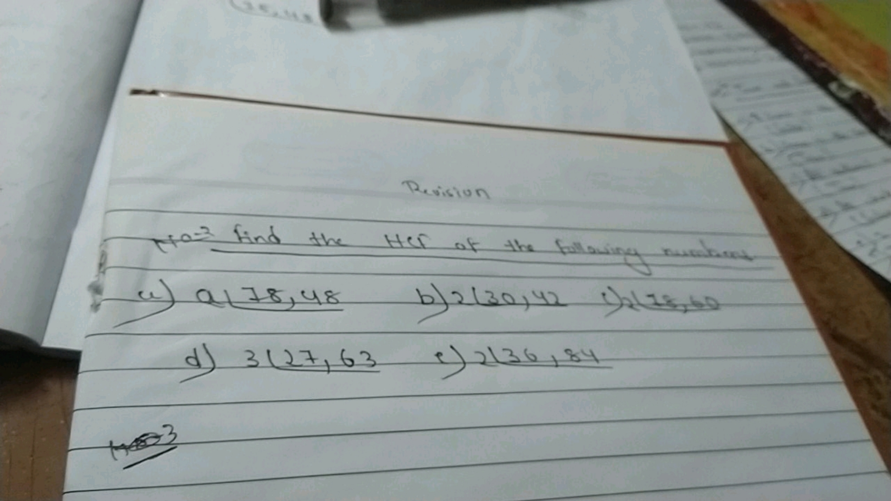 Revision
Fa== find the Her of the following numtions
9178,48
b)2/30/42