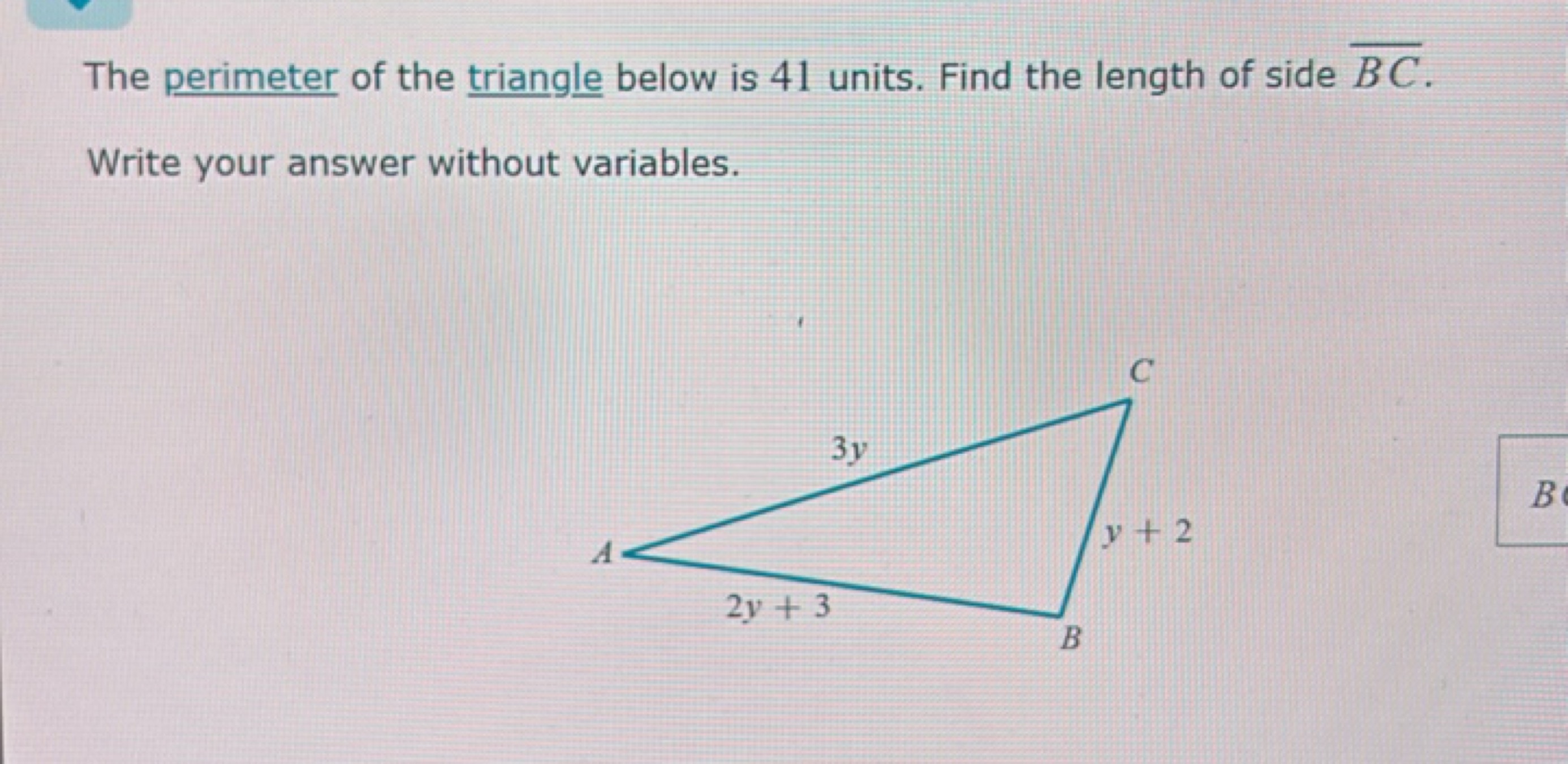 The perimeter of the triangle below is 41 units. Find the length of si