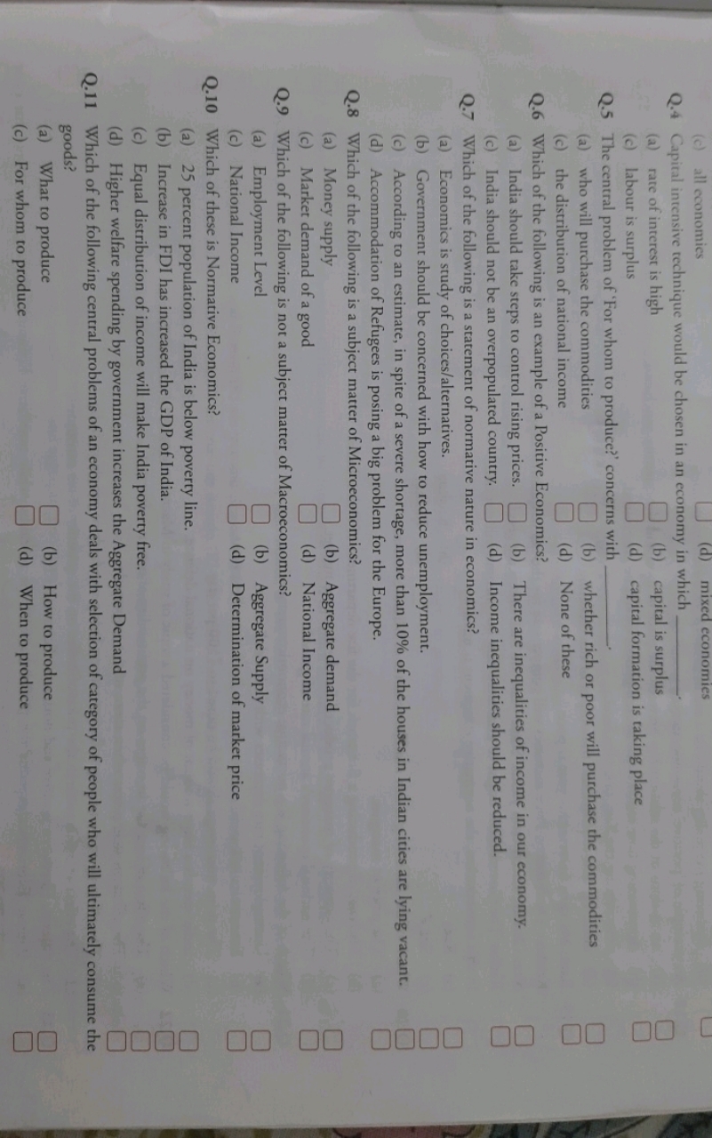 (c) all economies
(d) mixed economies
Q. 4 Capital intensive technique