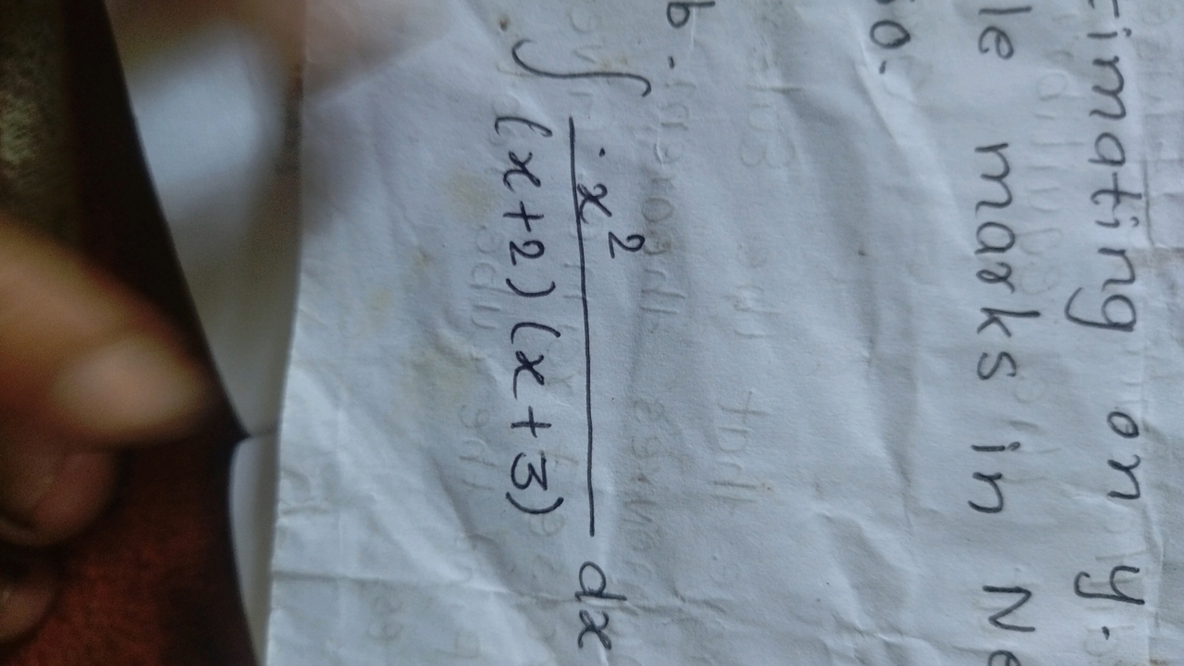 timating on y.
le
50.
marks in Ne
S
x
2
(x+2)(x+3)
da