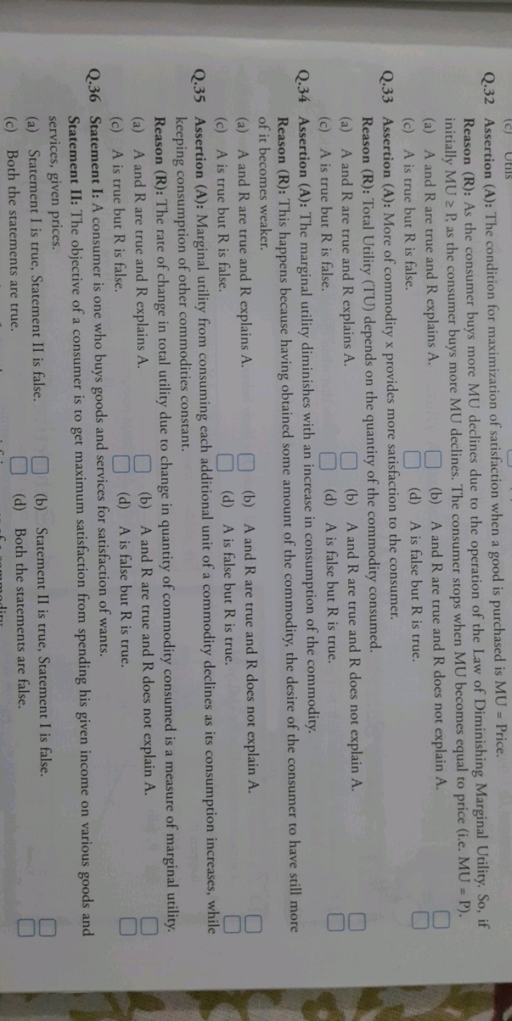 Q. 32 Assertion (A): The condition for maximization of satisfaction wh