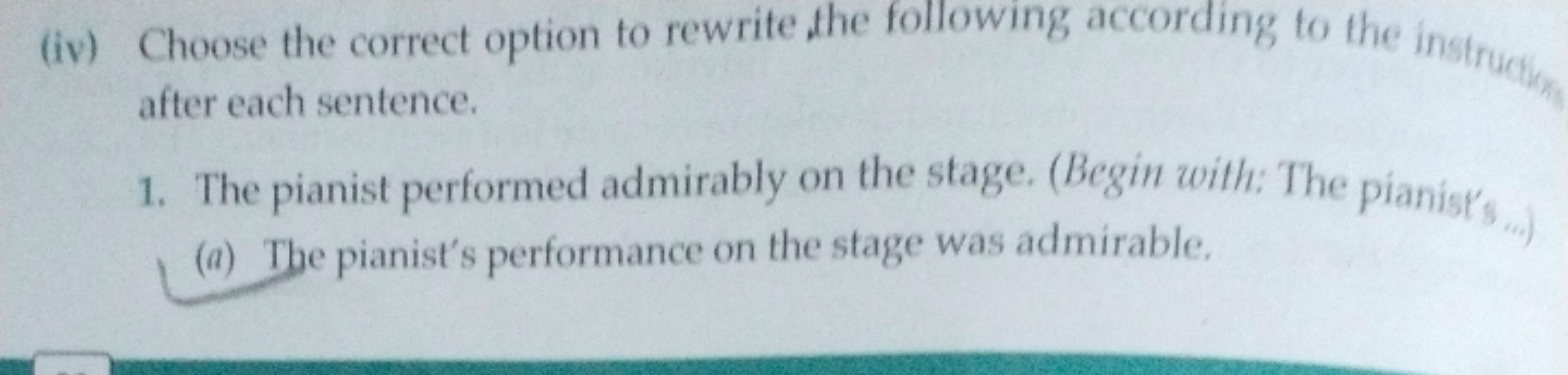 (iv) Choose the correct option to rewrite the following according to t