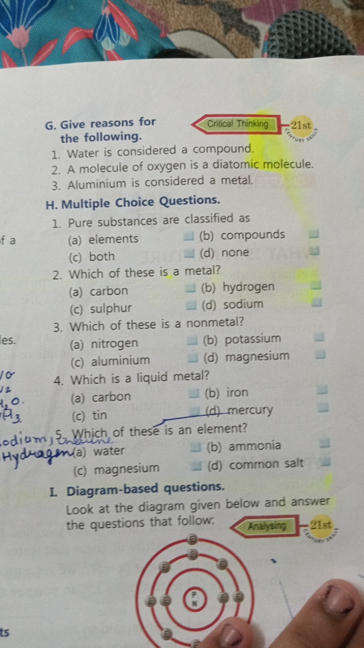 G. Give reasons for the following.
Critical Thinking
-21st
1. Water is