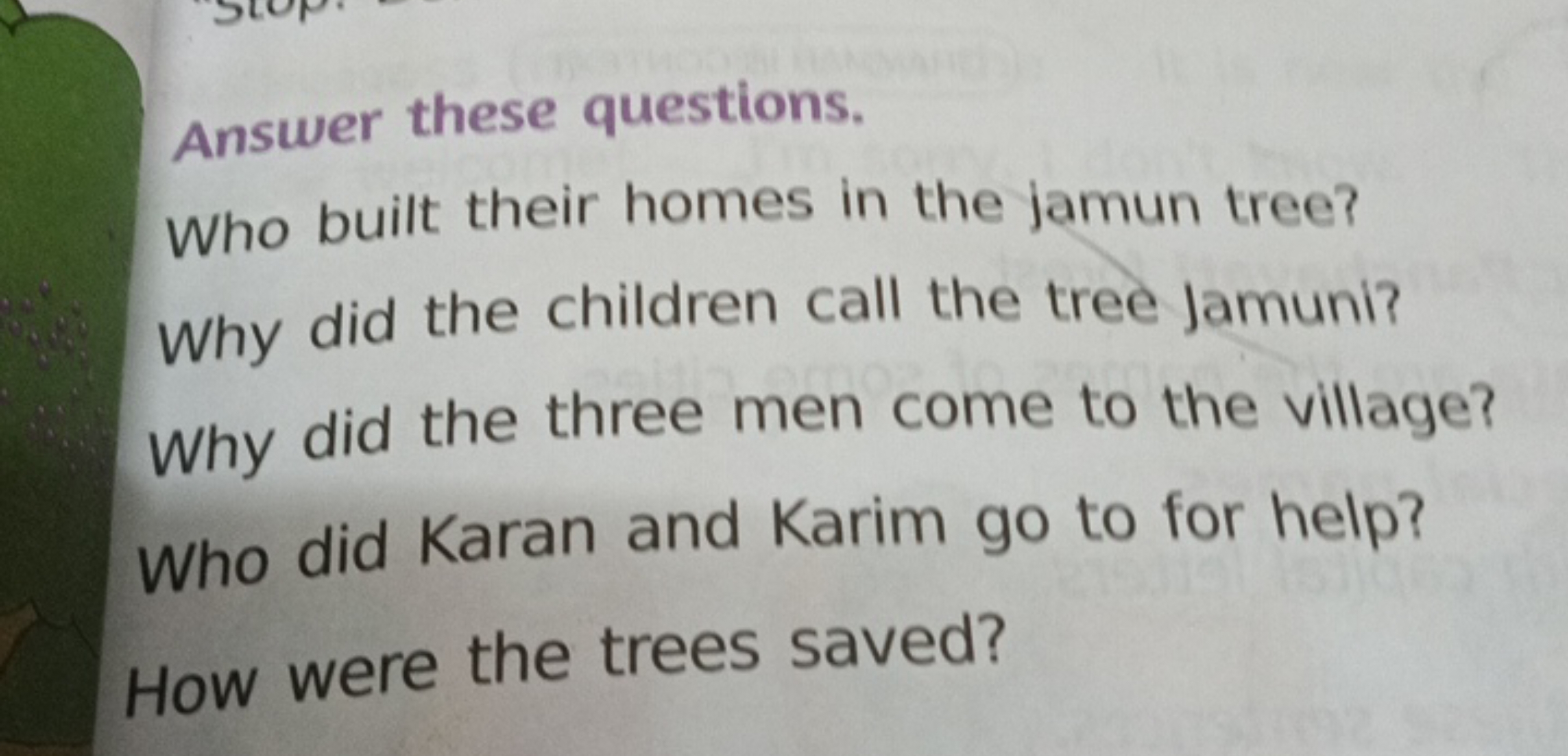 Answer these questions.
Who built their homes in the jamun tree? Why d