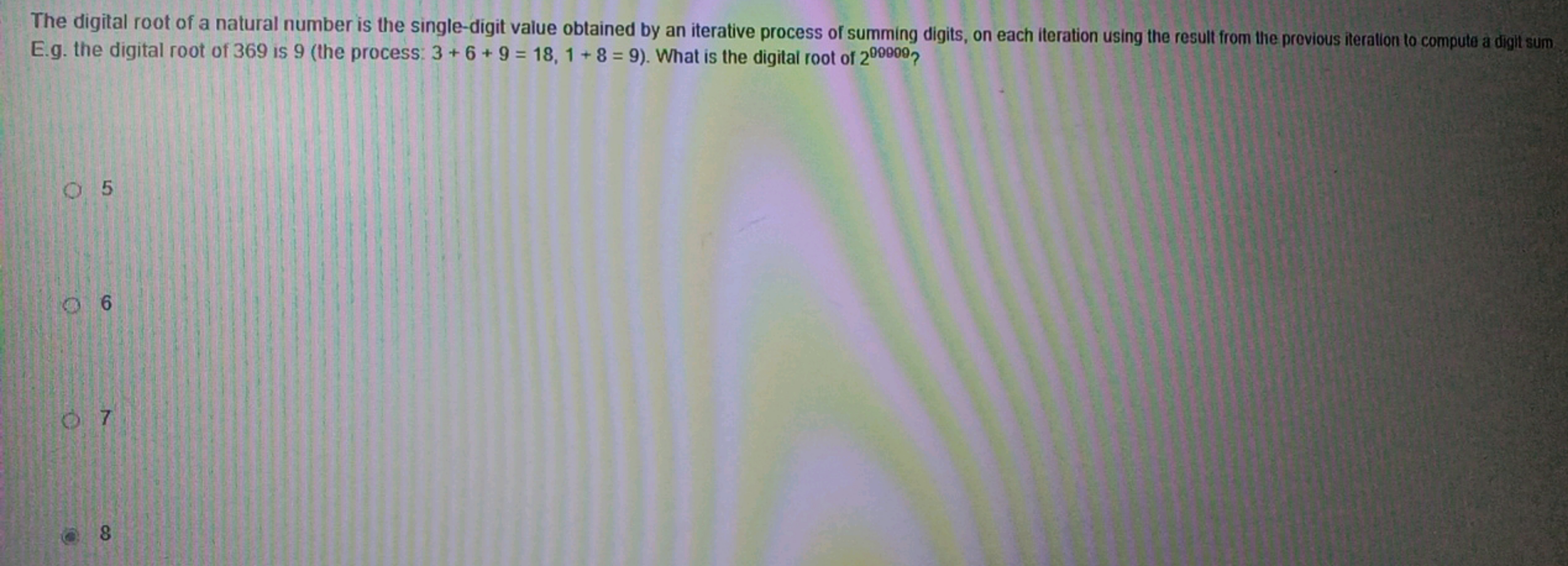 The digital root of a natural number is the single-digit value obtaine