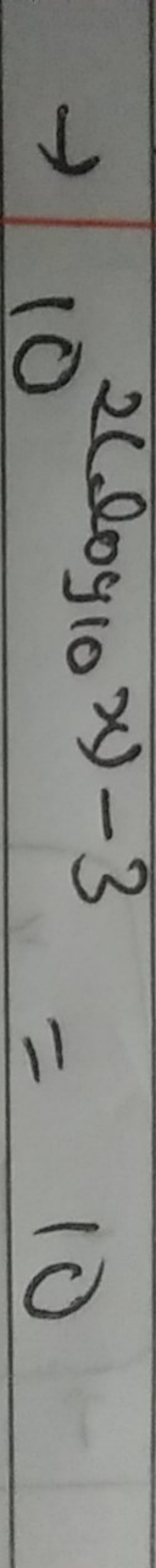 →102(log10​x)−3=10