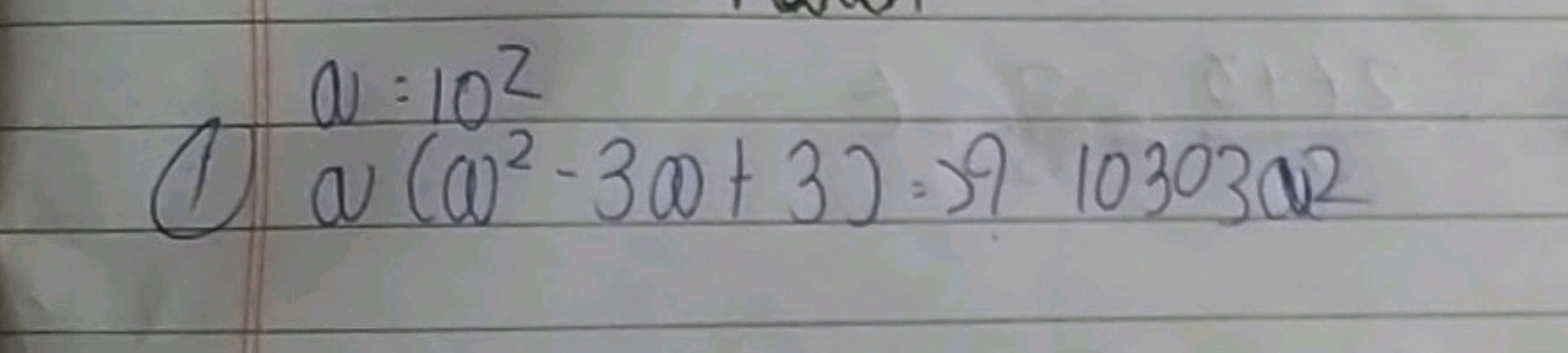 (1) a(a2−3a+3)=9910303a2