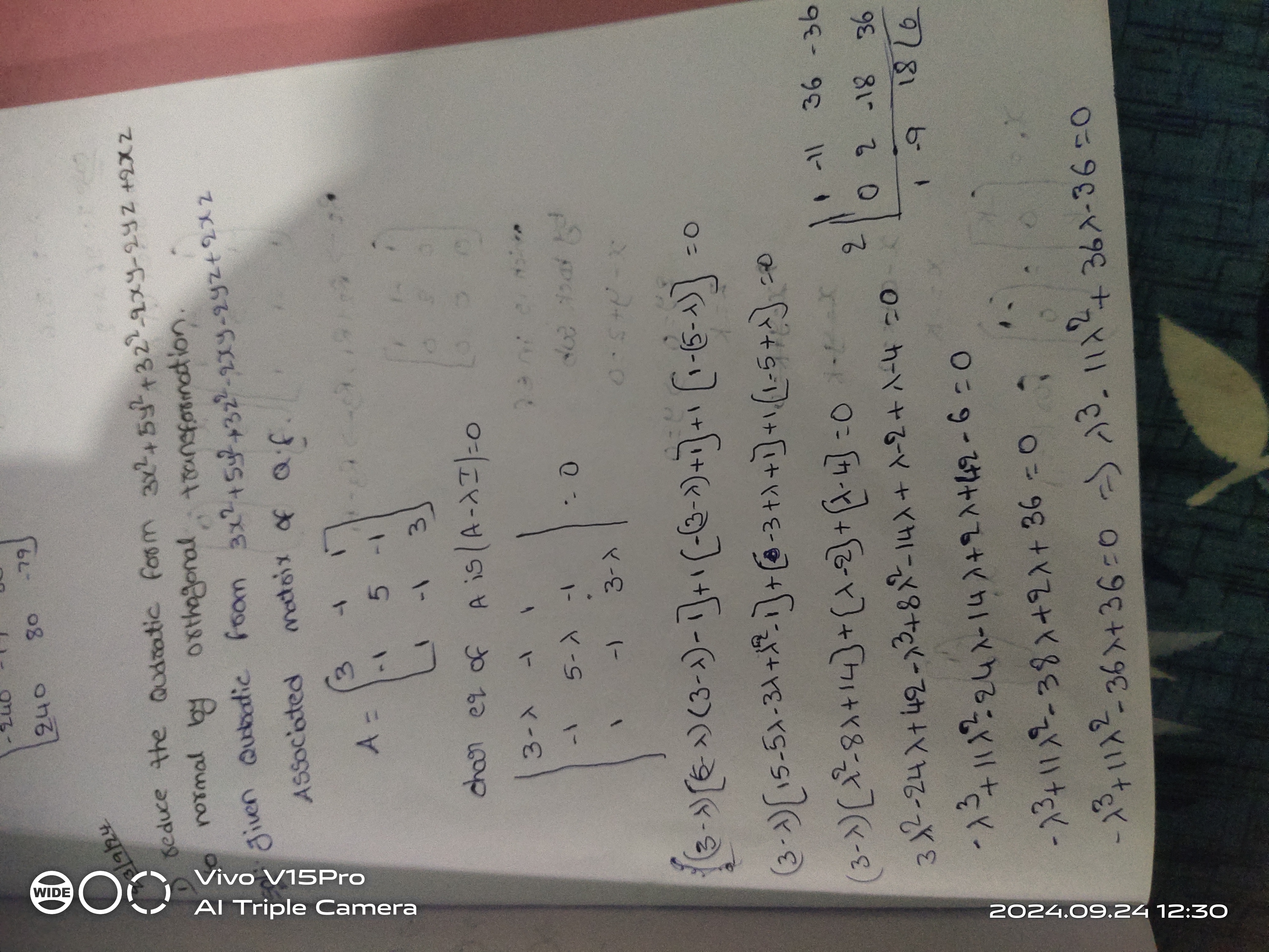 -240
WIDE
240
80
-79
3/9/24
reduce the Qudratic form 3x²+5y²+322-qxy-2