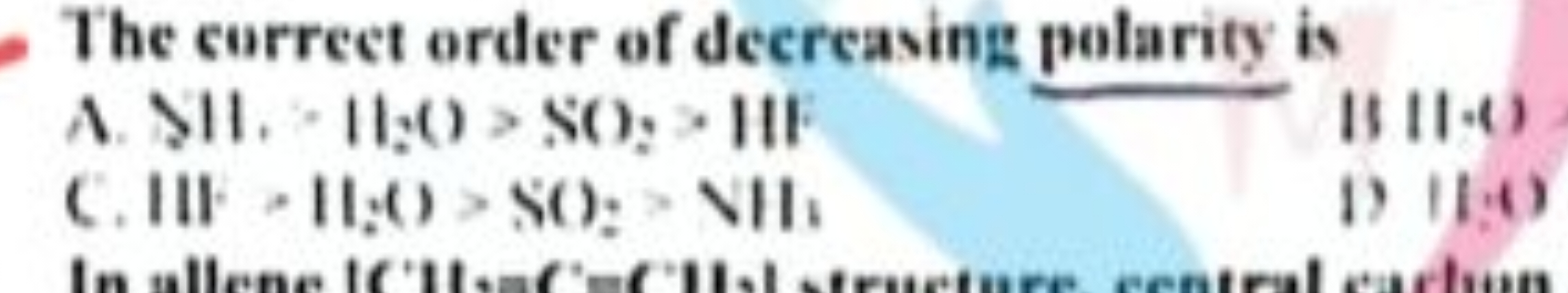 The currect order of decreasing polarity is
A. \ 11 , \quad 1 _ { 2 } 