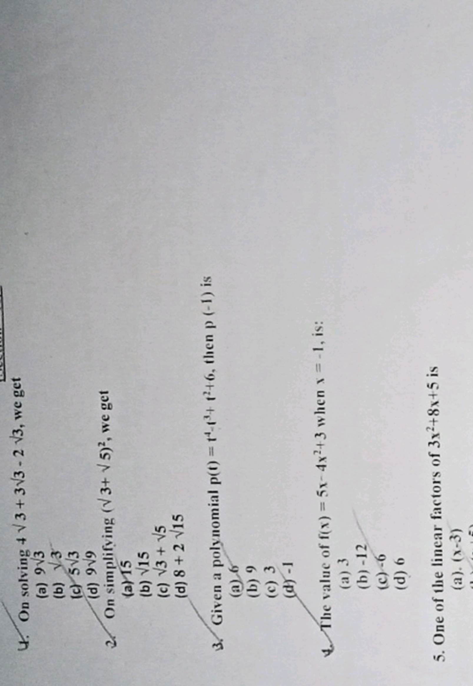 4. On solving +3​+33​−23​, we get
(a) 9​3
(b) 3​
(c) 53​
(d) 9​9
2. On