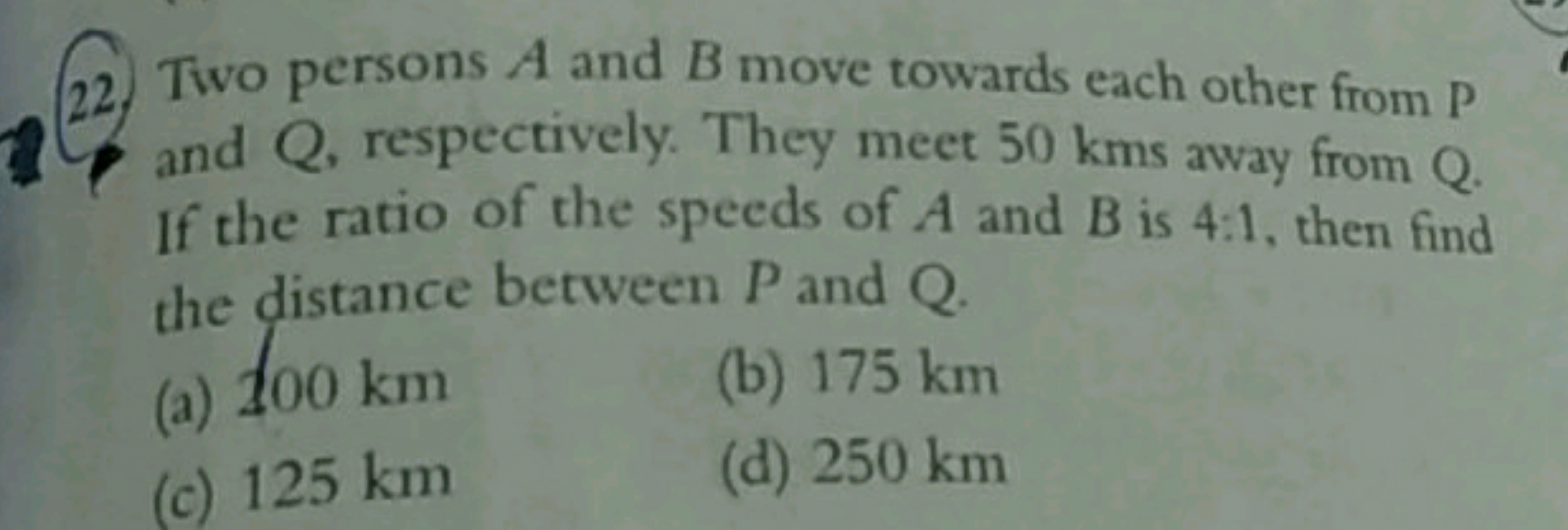 22. Two persons A and B move towards each other from P and Q, respecti