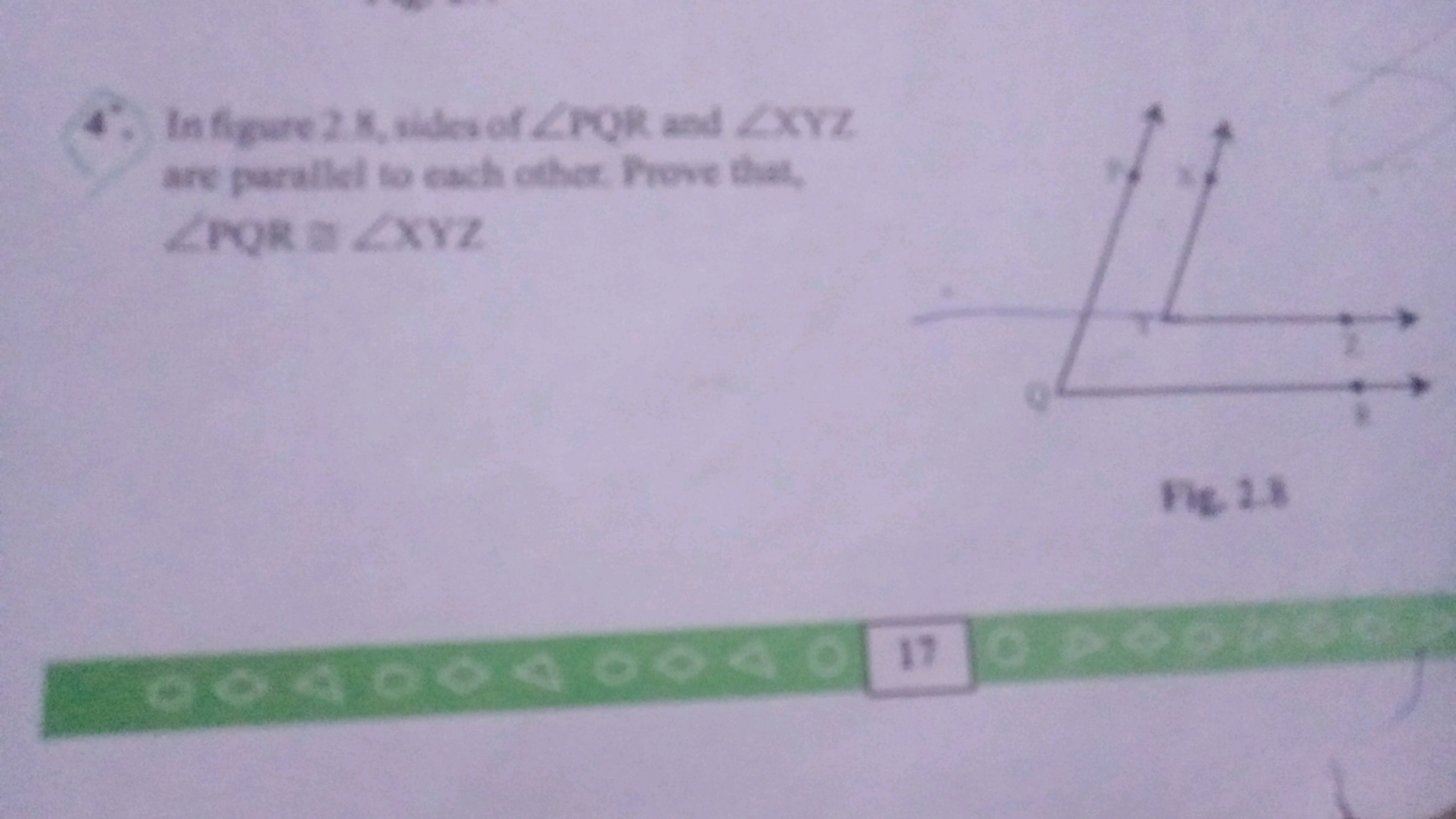 In figure 28, sides of ∠FQR and ∠XYZ are parallel to each other. Frove