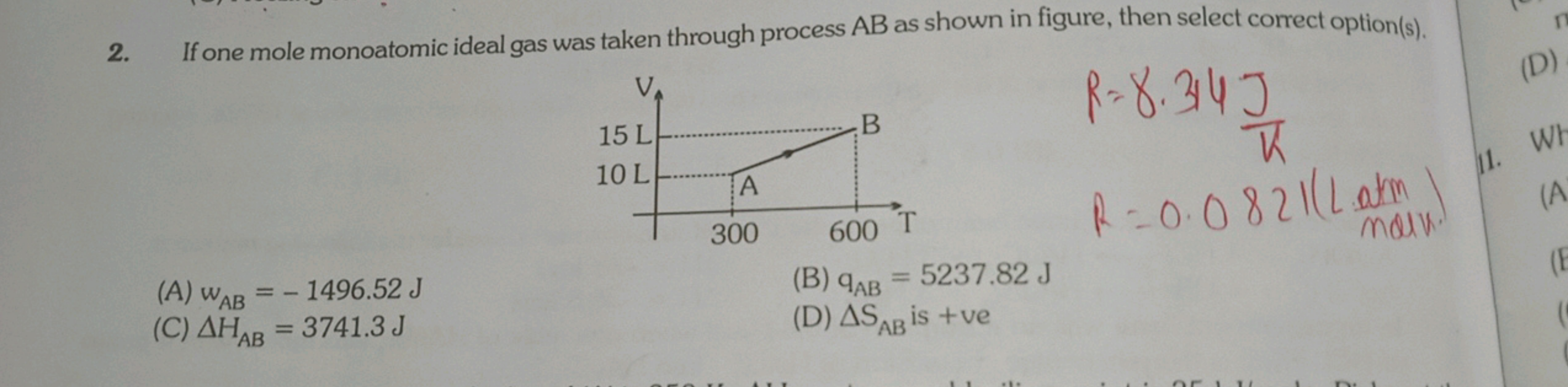 2. If one mole monoatomic ideal gas was taken through process AB as sh