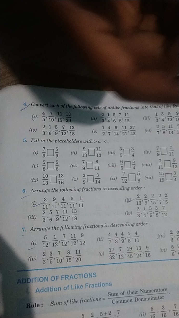 4. Convert each of the following sets of unlike fractions into that of