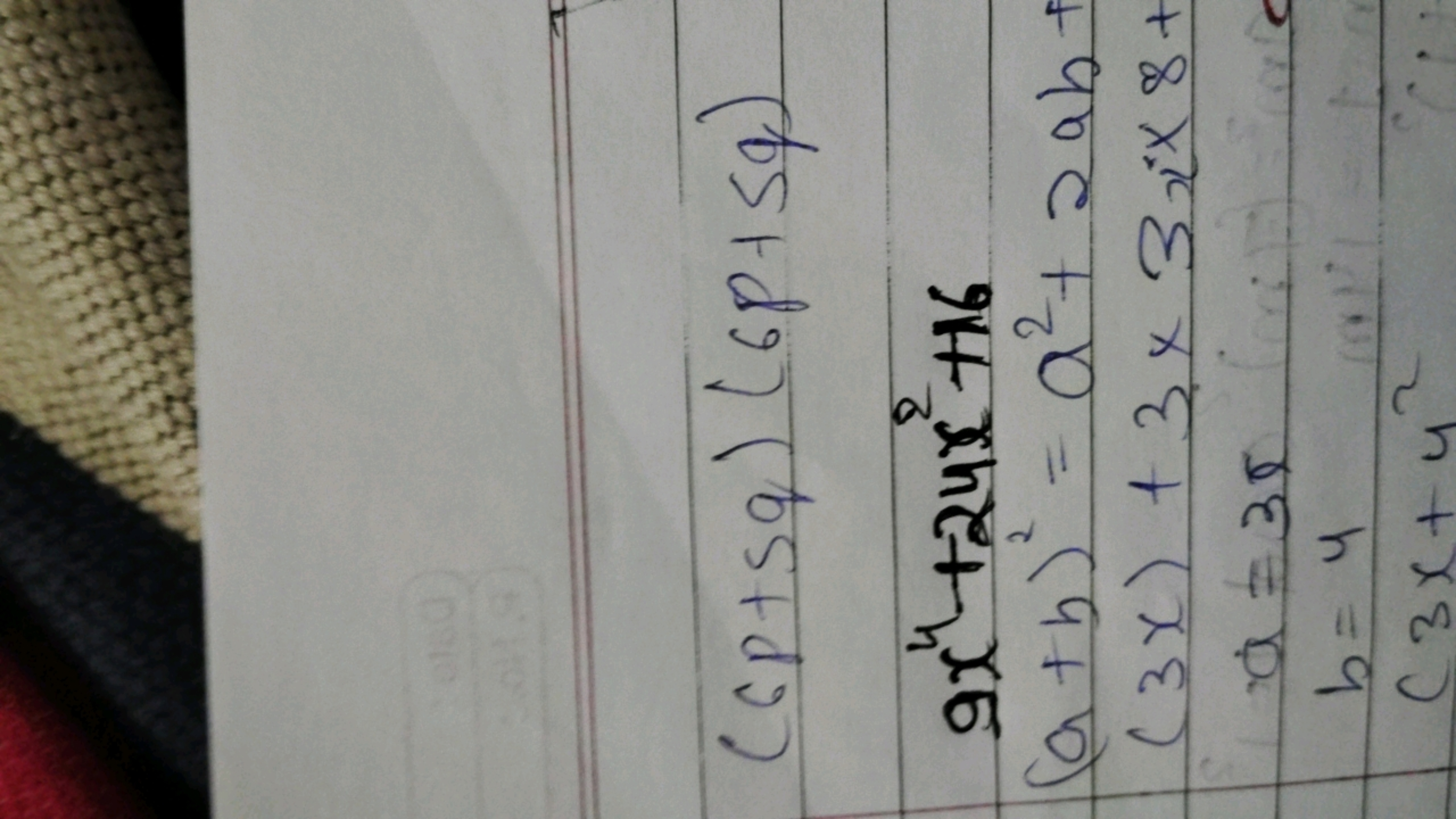 (6p+5q)(6p+5q)9x4+24x2+16(a+b)2=a2+2ab(3x)+3×3x2×8+a=3xb=4(3x+42​