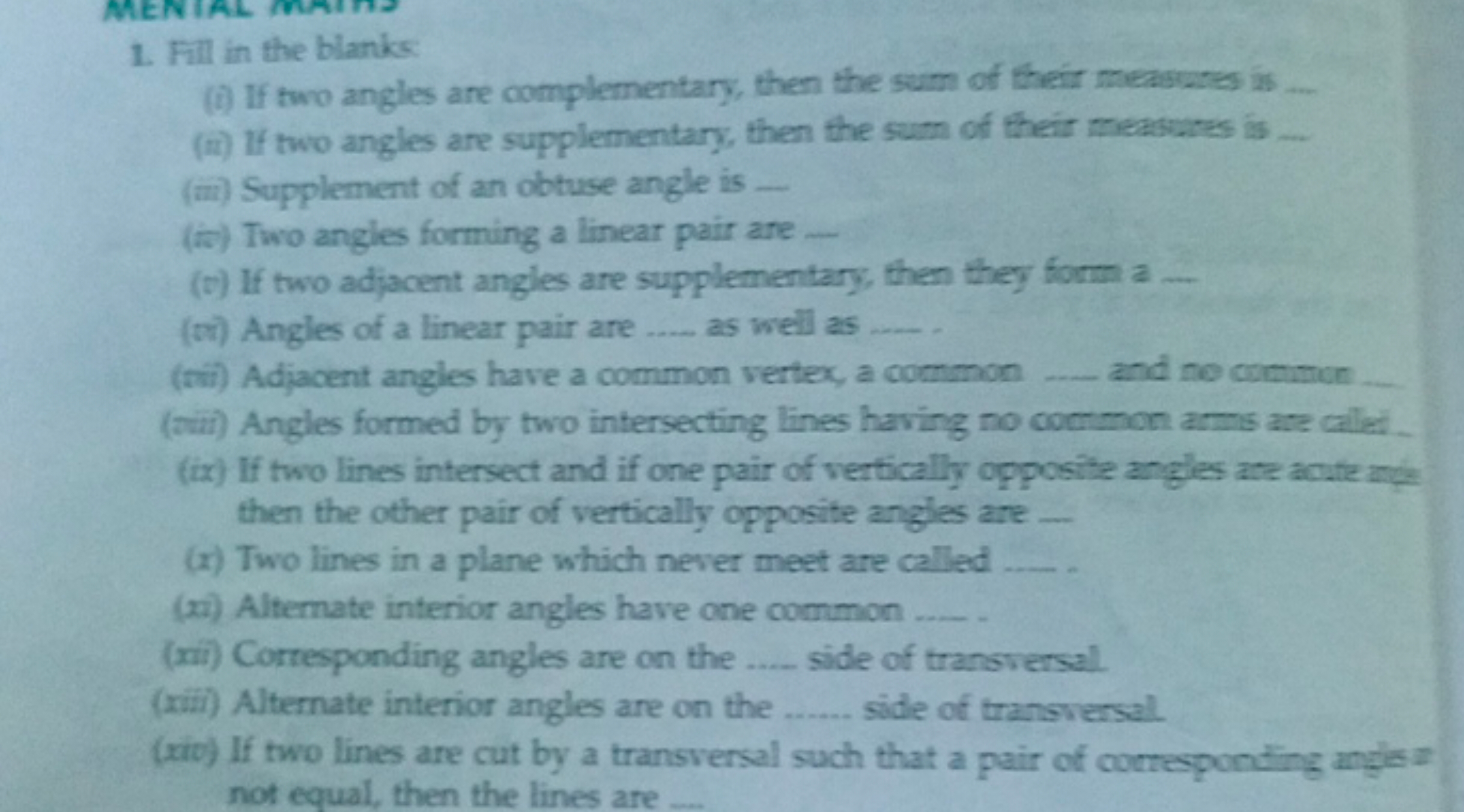 1. Fill in the blanks.
(i) If tam angles are complementary, then the s