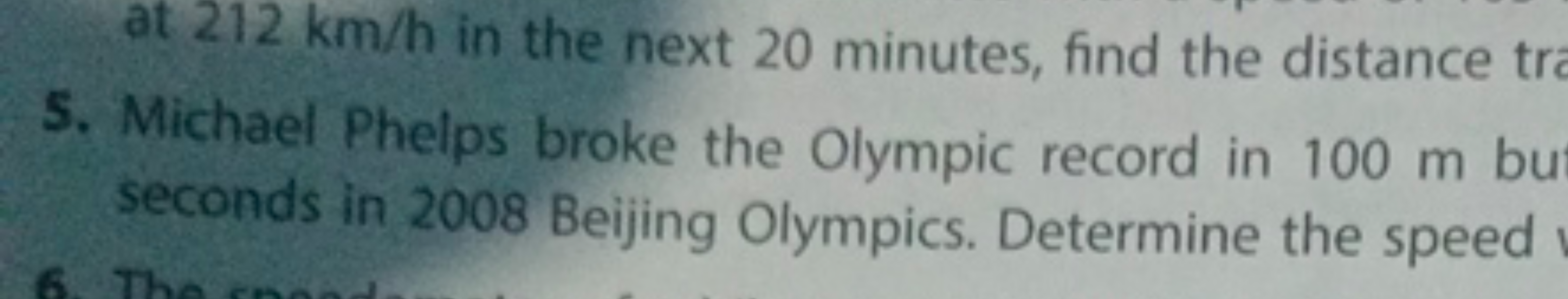 at 212 km/h in the next 20 minutes, find the distance tr
5. Michael Ph