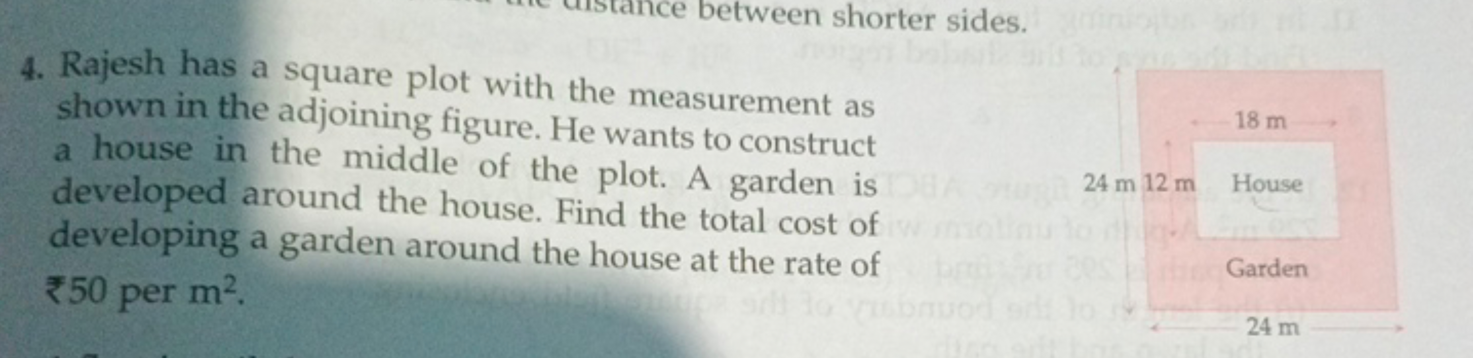 4. Rajesh has a square plot with the measurement as shown in the adjoi