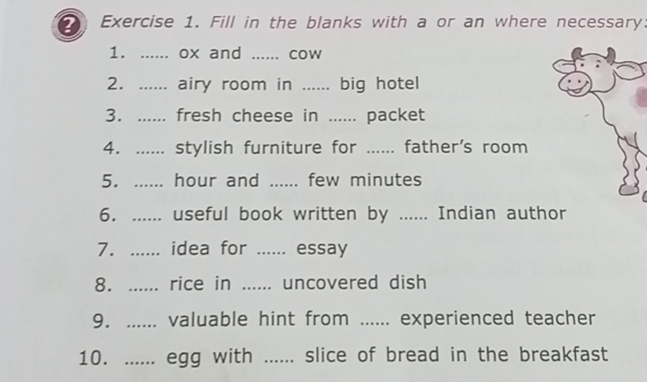 (2) Exercise 1. Fill in the blanks with a or an where necessary.
1.  o