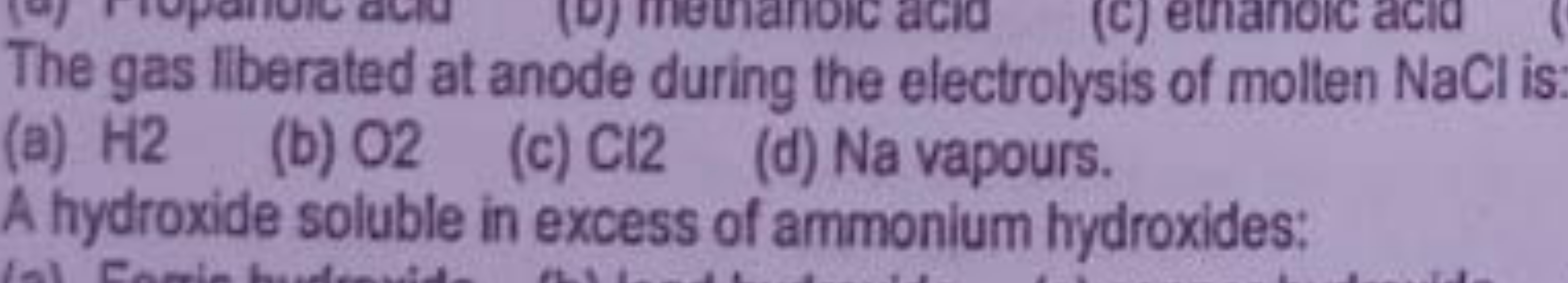 The gas liberated at anode during the electrolysis of molten NaCl is
(