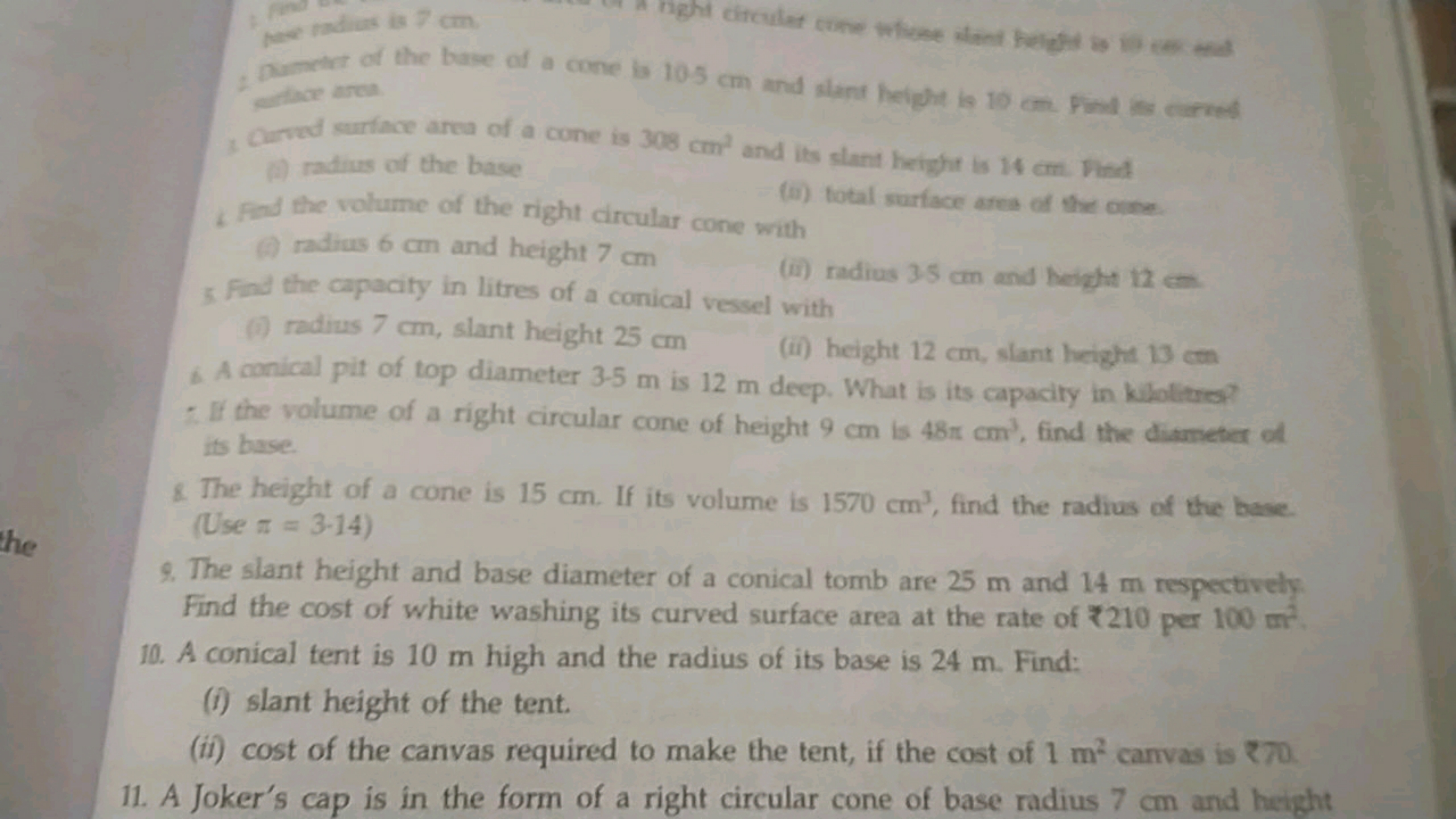 the
base radius is 7 cm
circular cone whose slant height is 10 cd
Diam