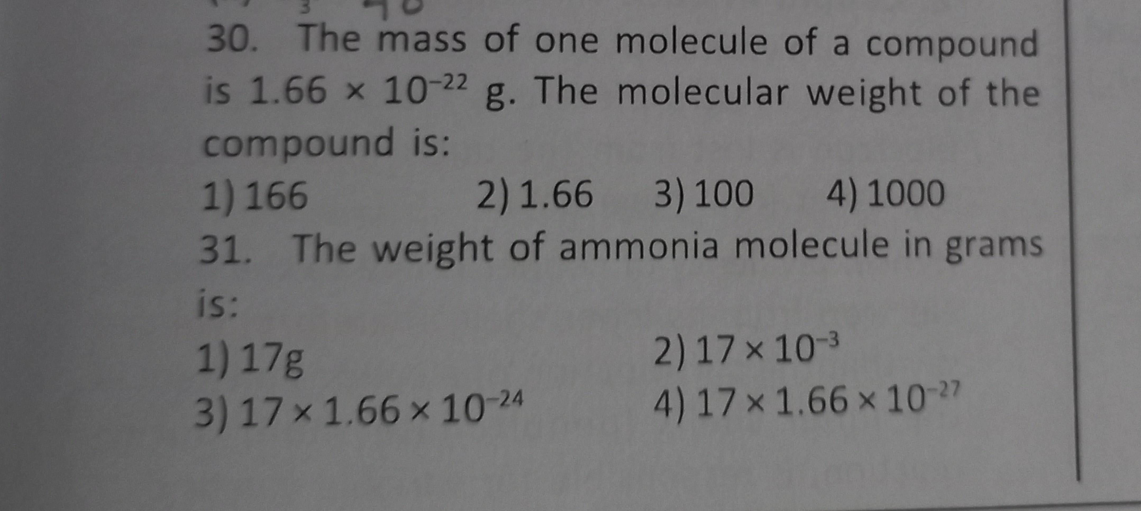 30. The mass of one molecule of a compound is 1.66×10−22 g. The molecu