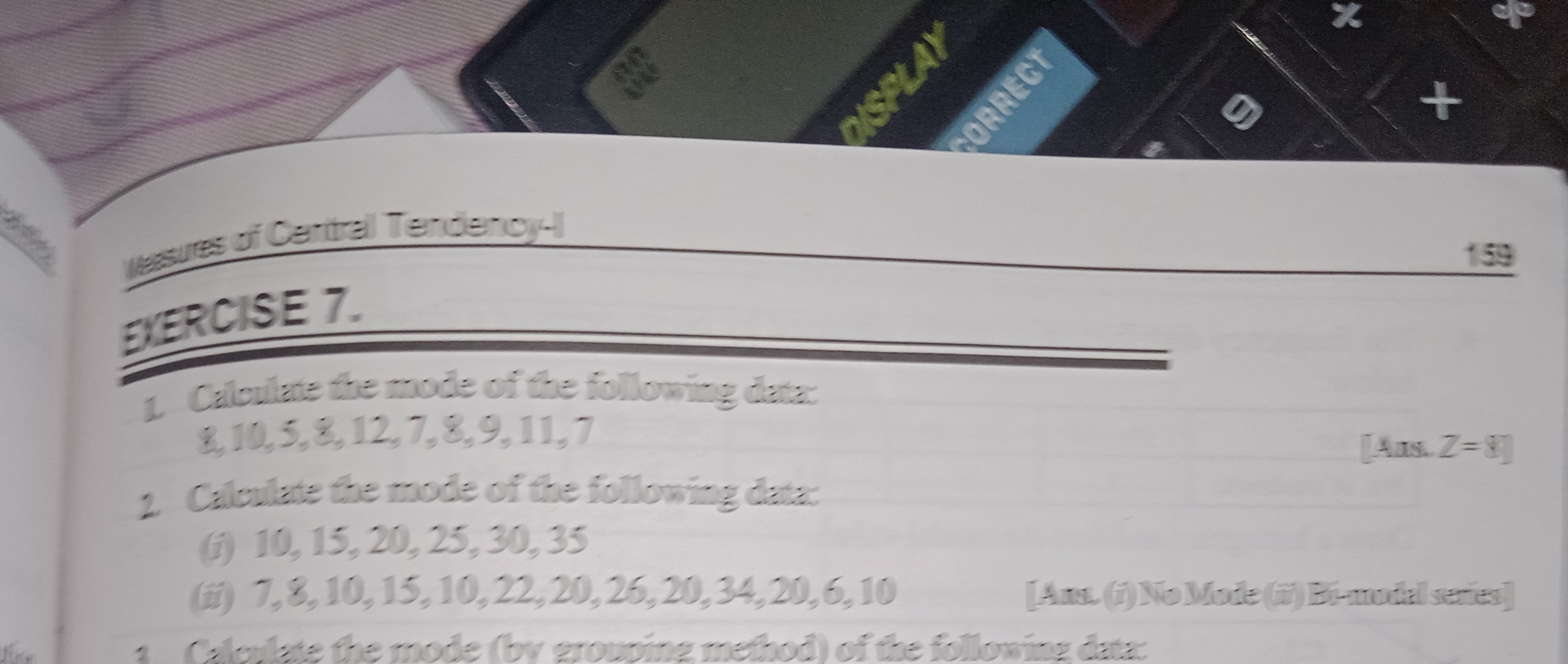 159
EEERCISE 7.
1. Callulate the mode of the following data
3,10,5,3,1