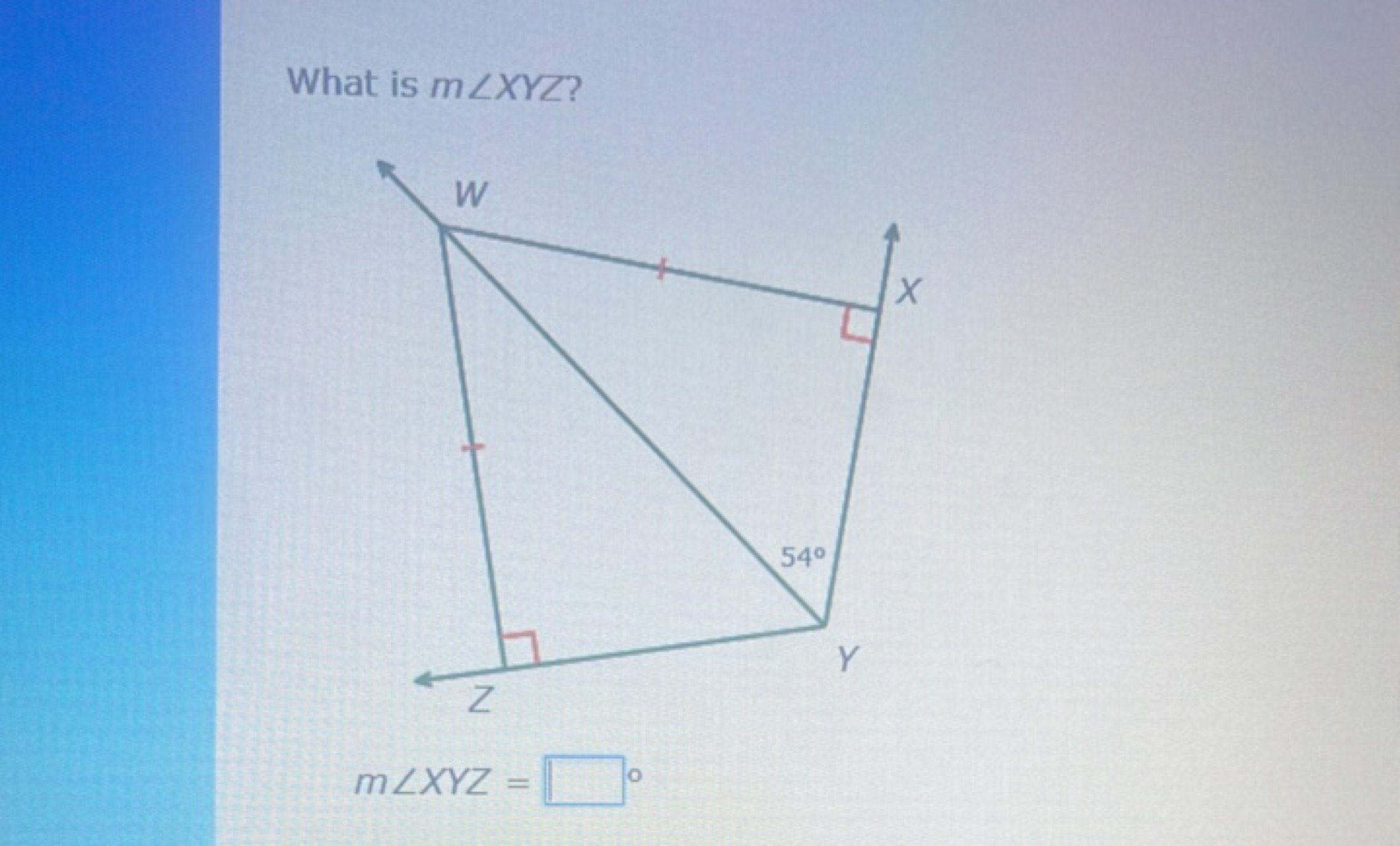 What is m∠XYZ ?
m∠XYZ=