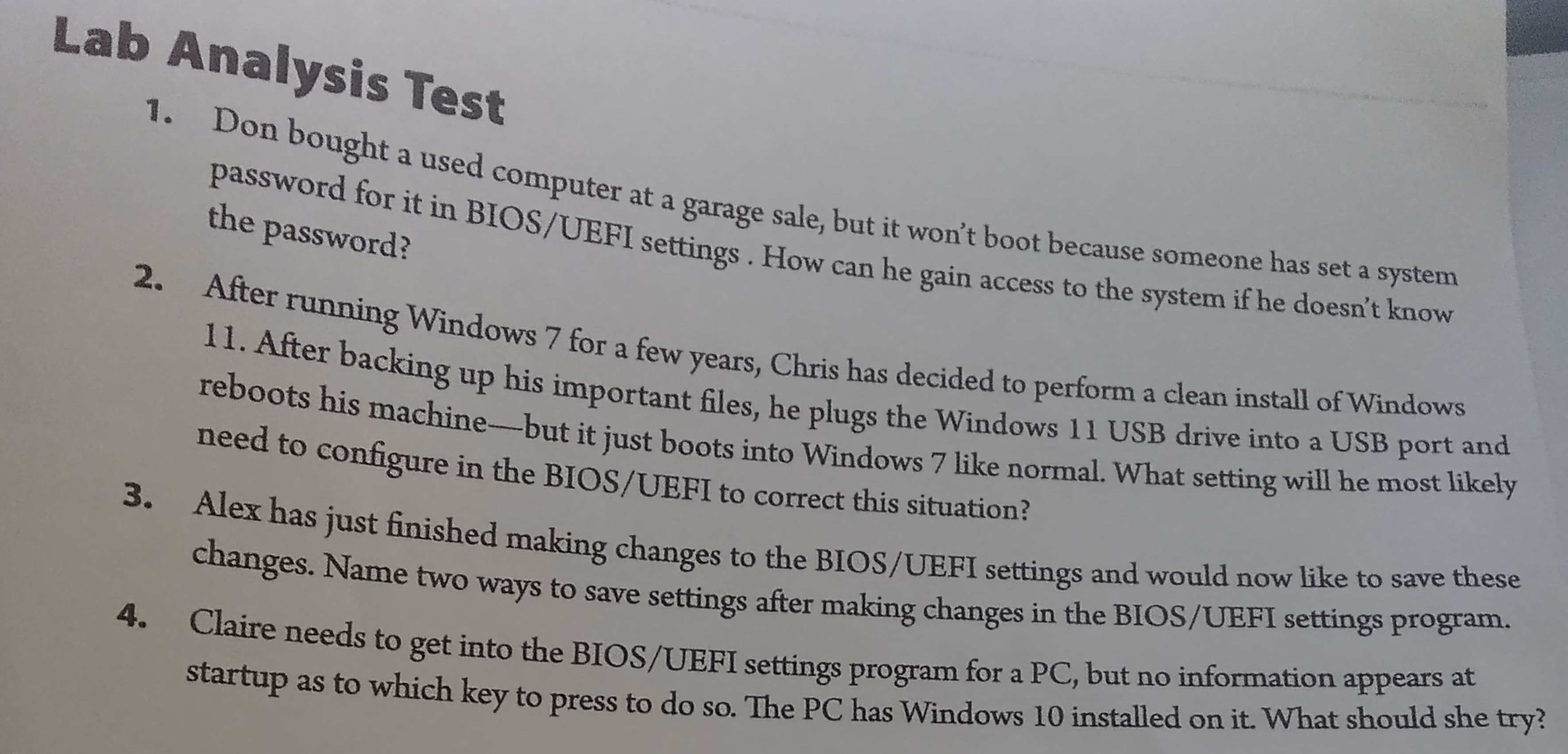 Lab Analysis Test
1. Don bought a used computer at a garage sale, but 