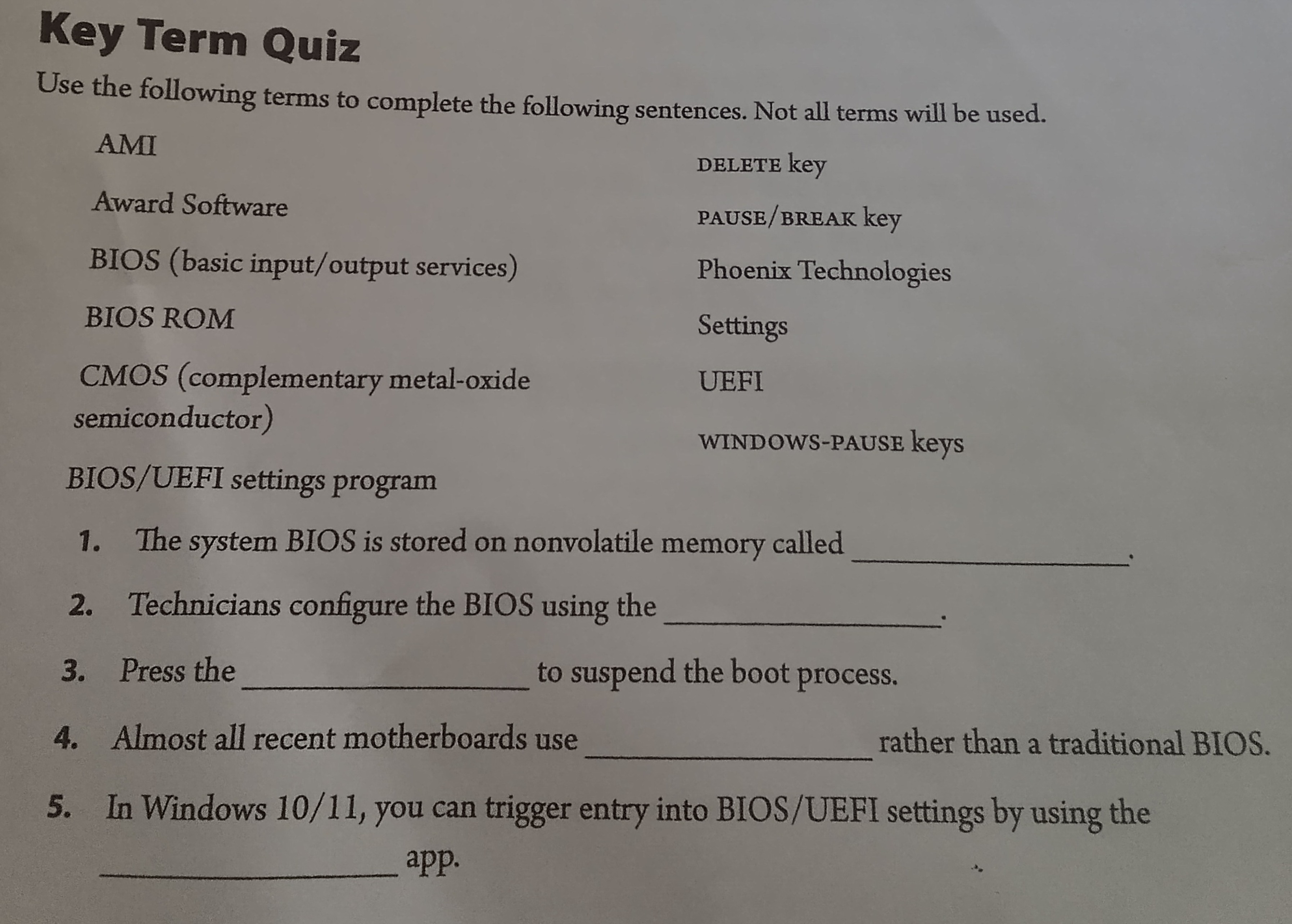 Key Term Quiz
Use the following terms to complete the following senten