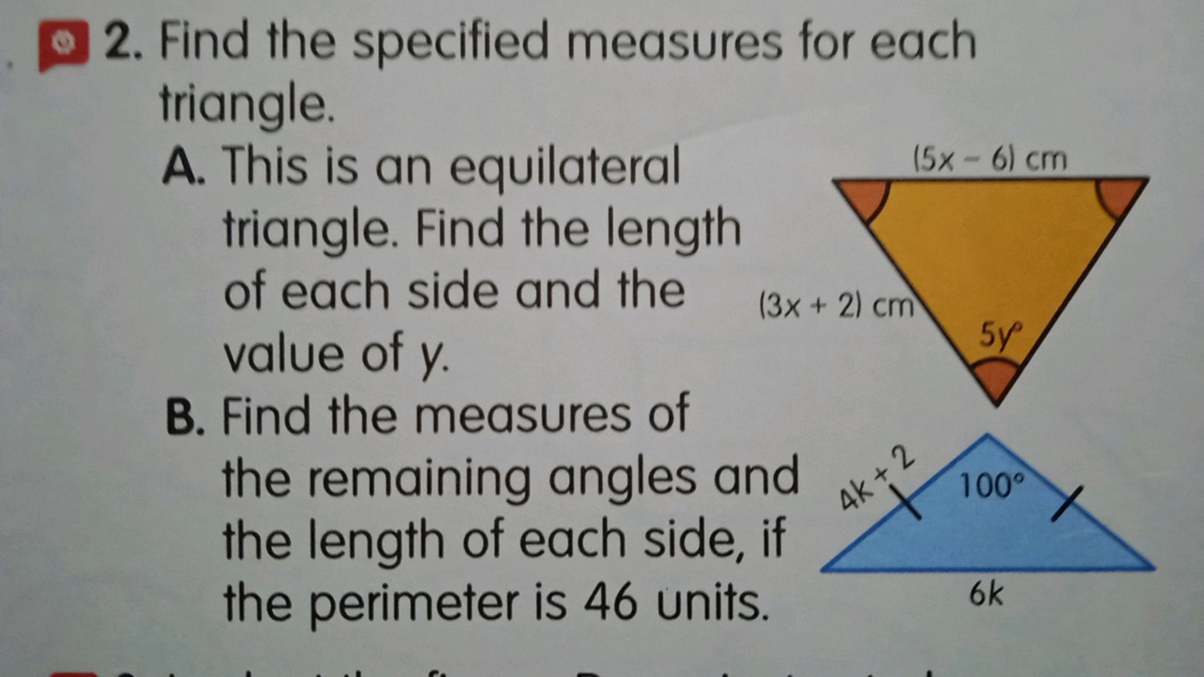 2. Find the specified measures for each triangle.
A. This is an equila