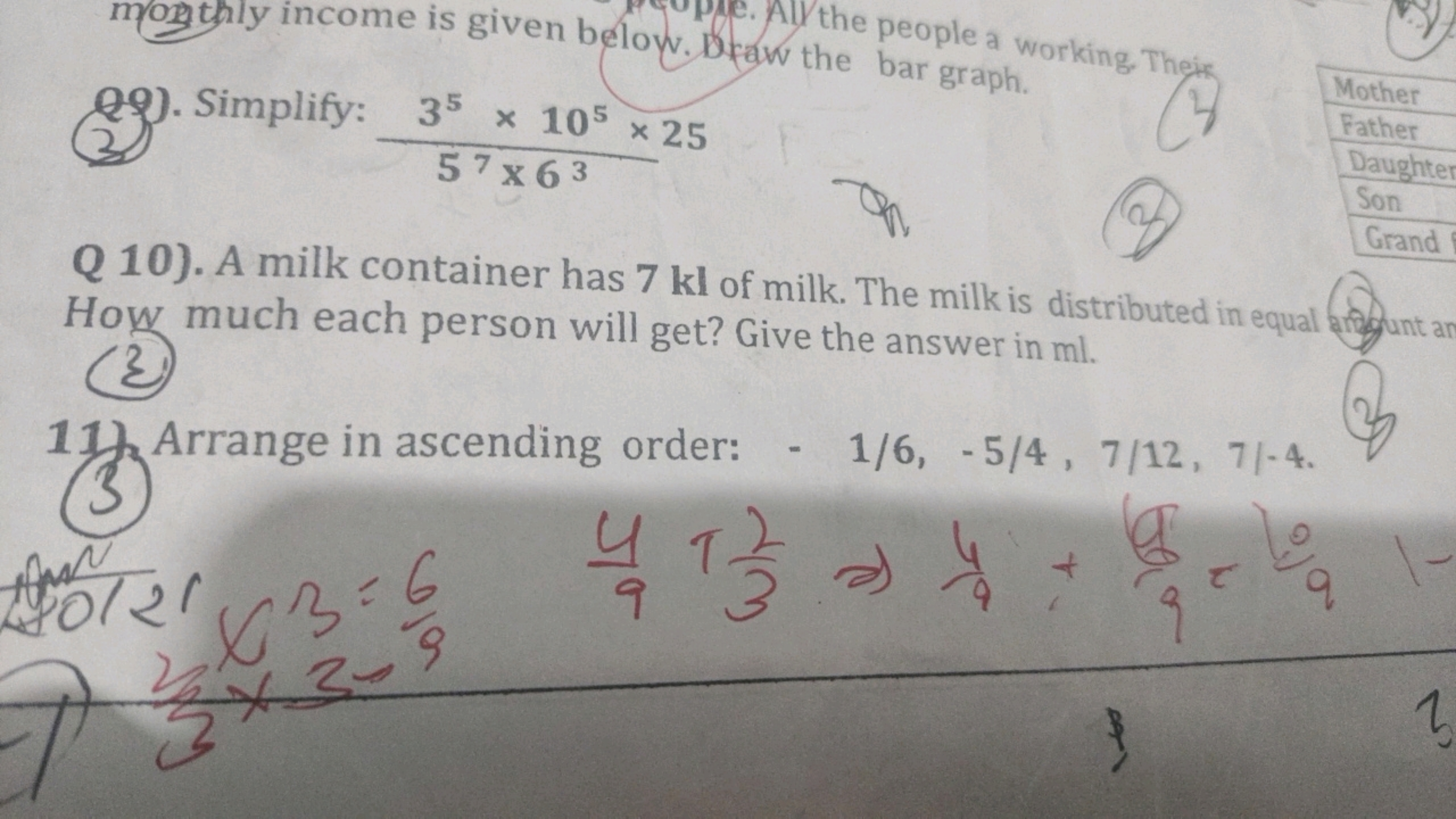 (2). Simplify:
57×6335×105×25​
the people a working. Their mozaty inco