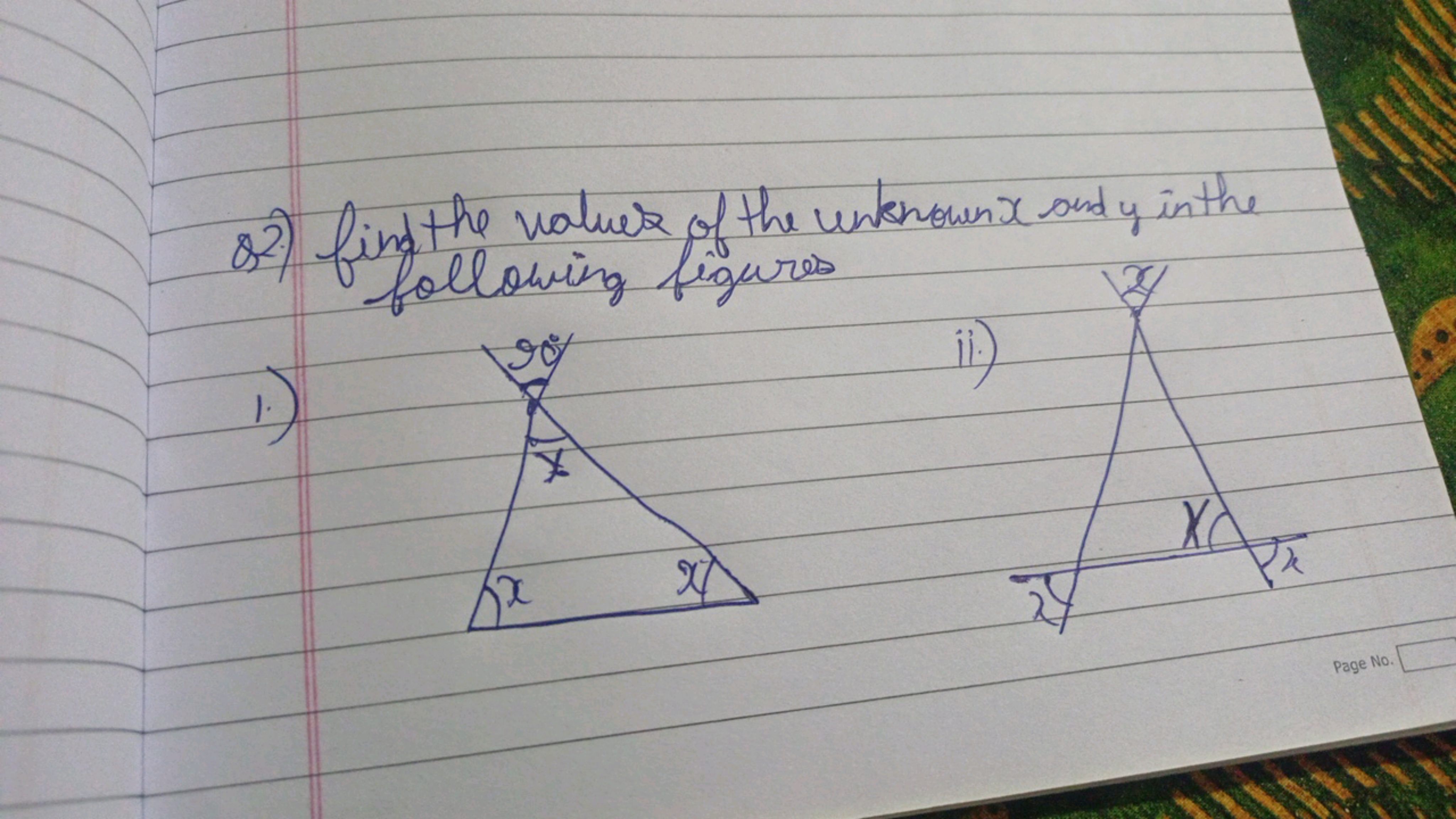 Q2.) find the values of the untshown x and y in the
1.)
ii.)