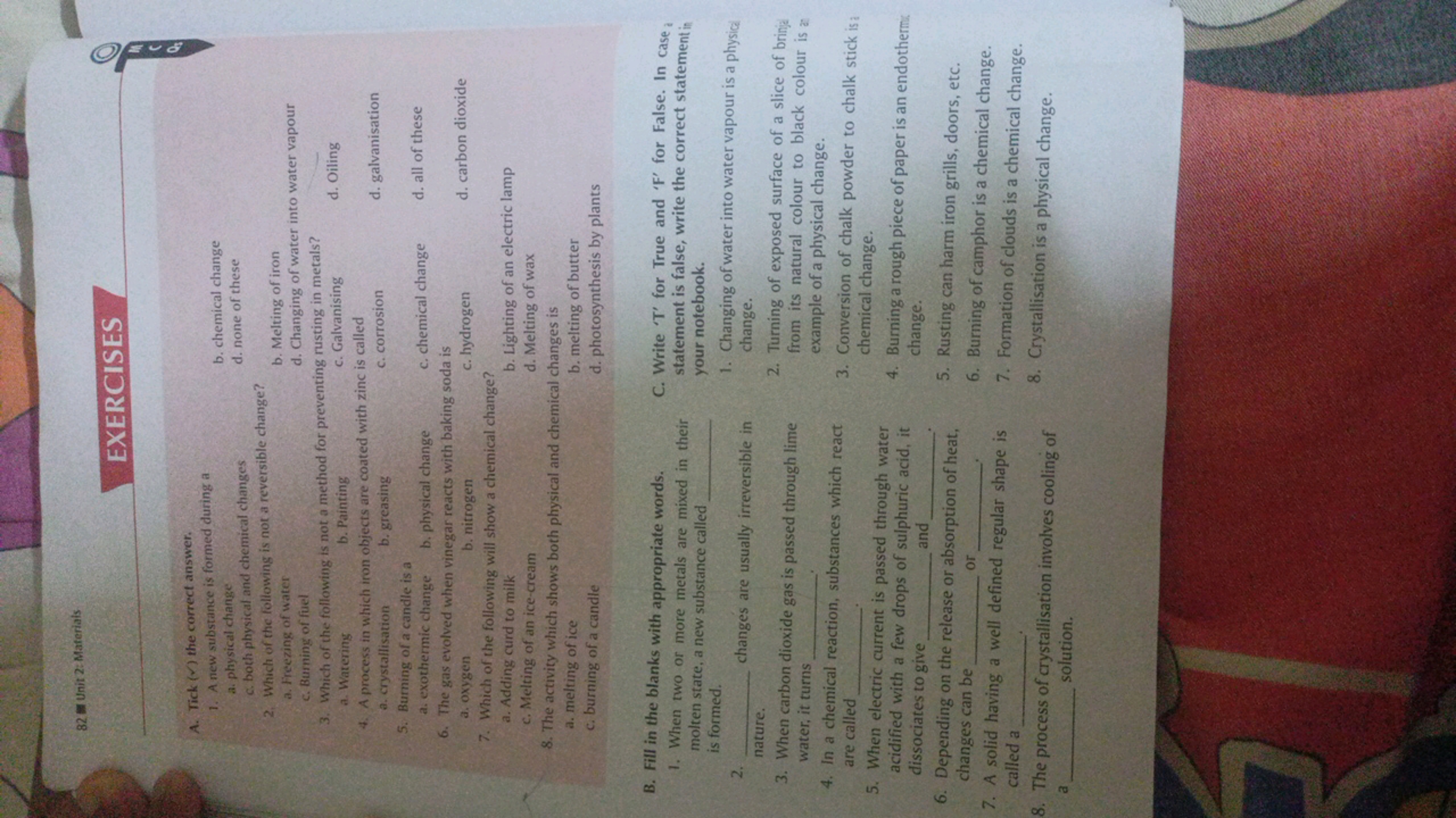 82 Unit 2: Materials
EXERCISES
438
A. Tick() the correct answer.
1. A 