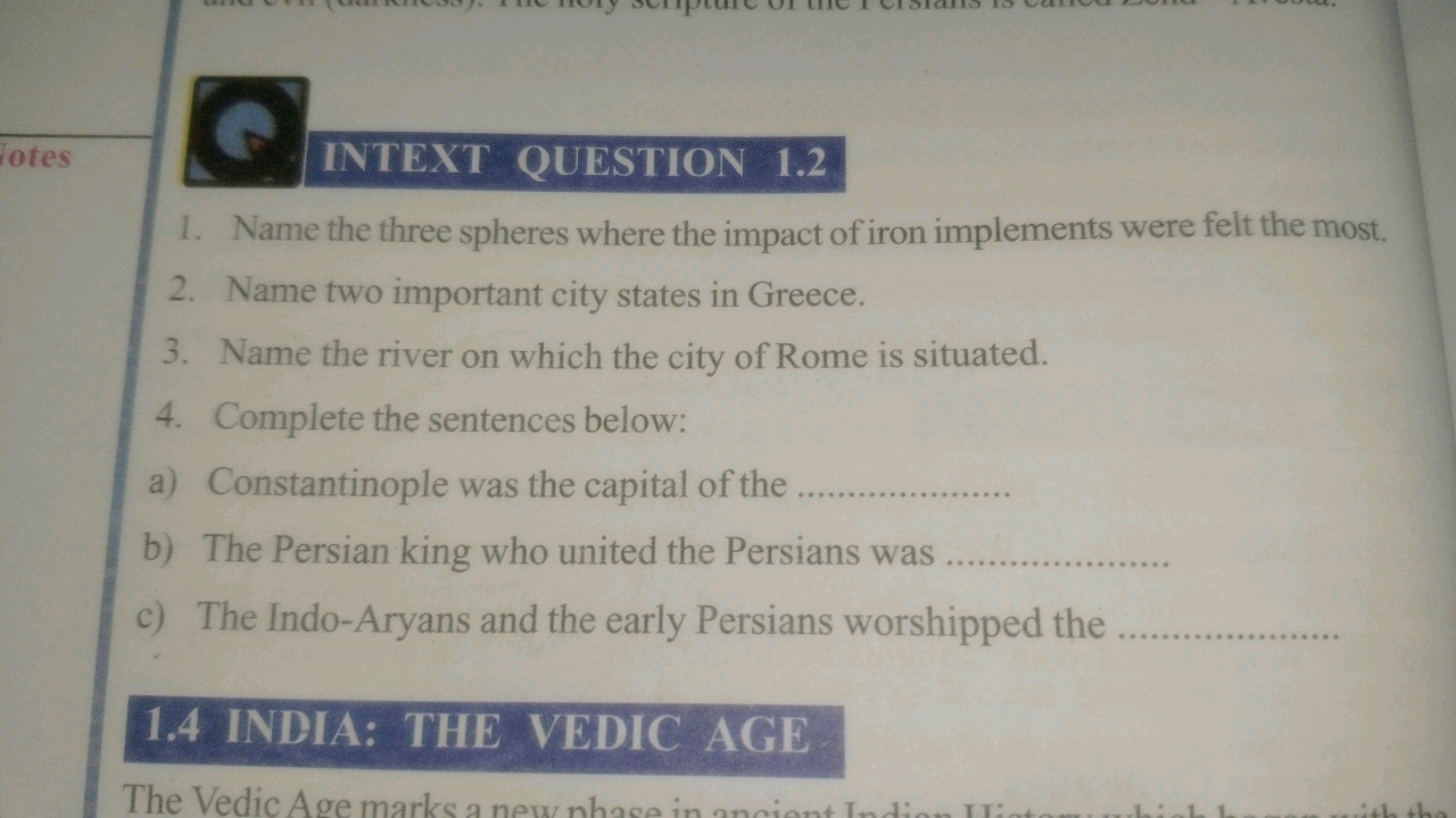 otes
INTEXT QUESTION 1.2
1. Name the three spheres where the impact of