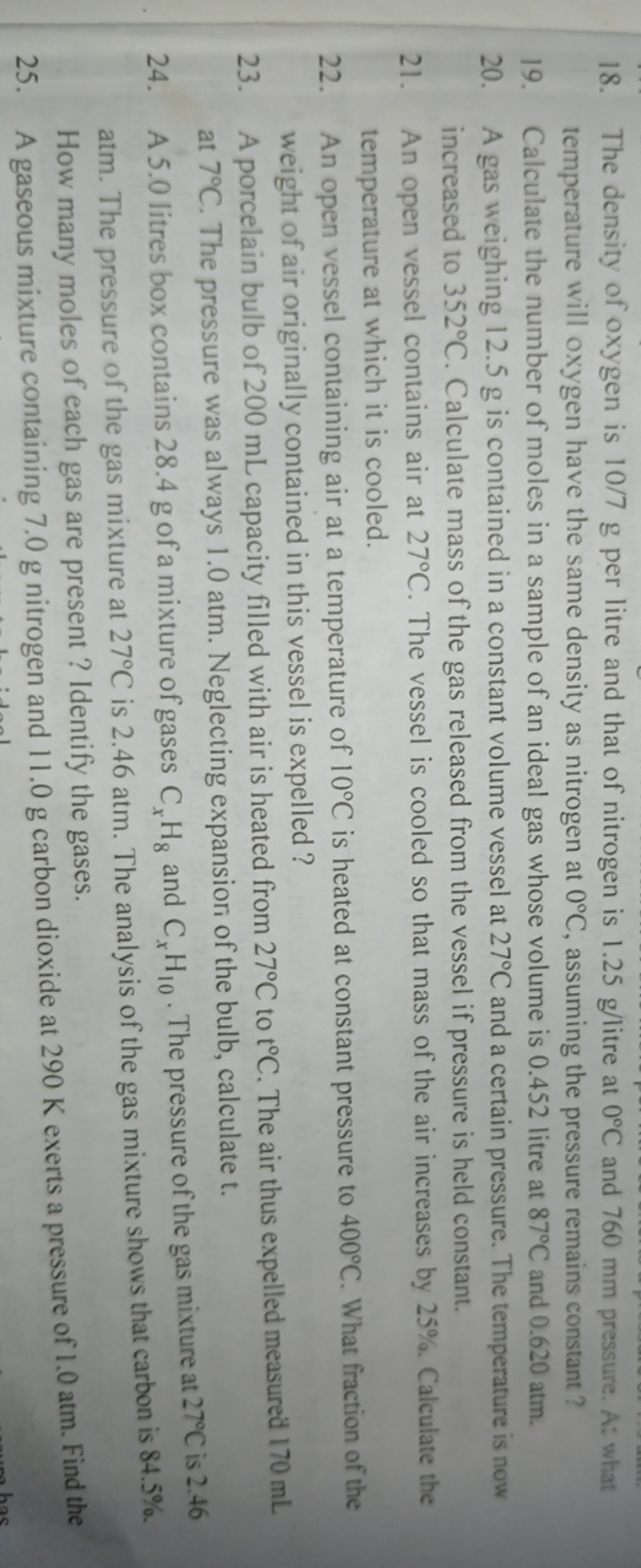 18. The density of oxygen is 10/7 g per litre and that of nitrogen is 