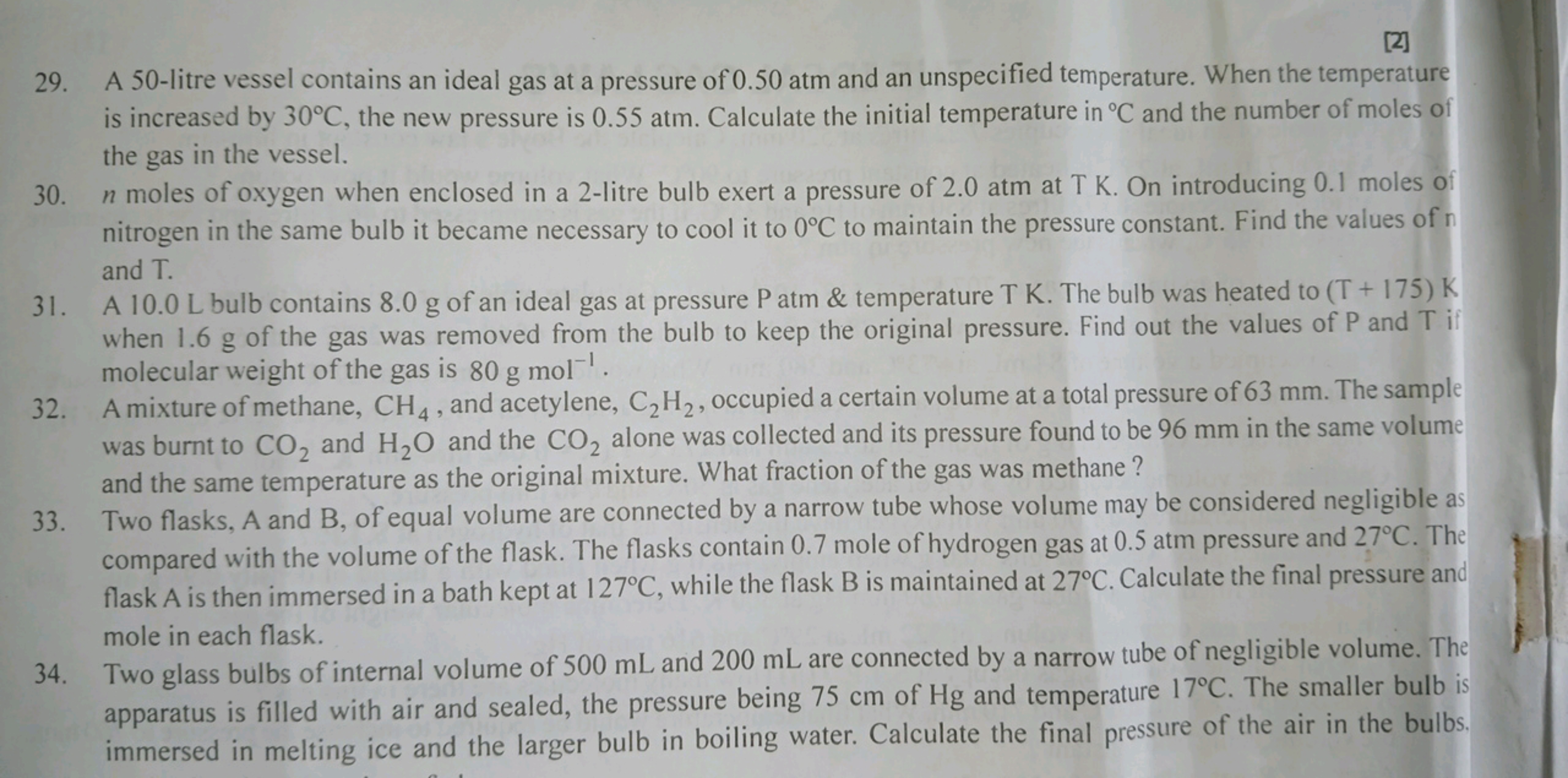 [2]
29. A 50 -litre vessel contains an ideal gas at a pressure of 0.50