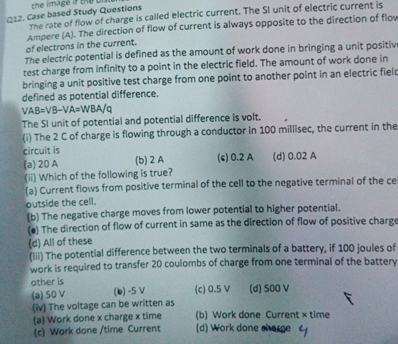 Q12. Case based Study Questions
The rate of flow of charge is called e